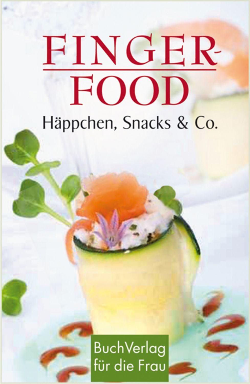 Fingerfood / Ute Scheffler