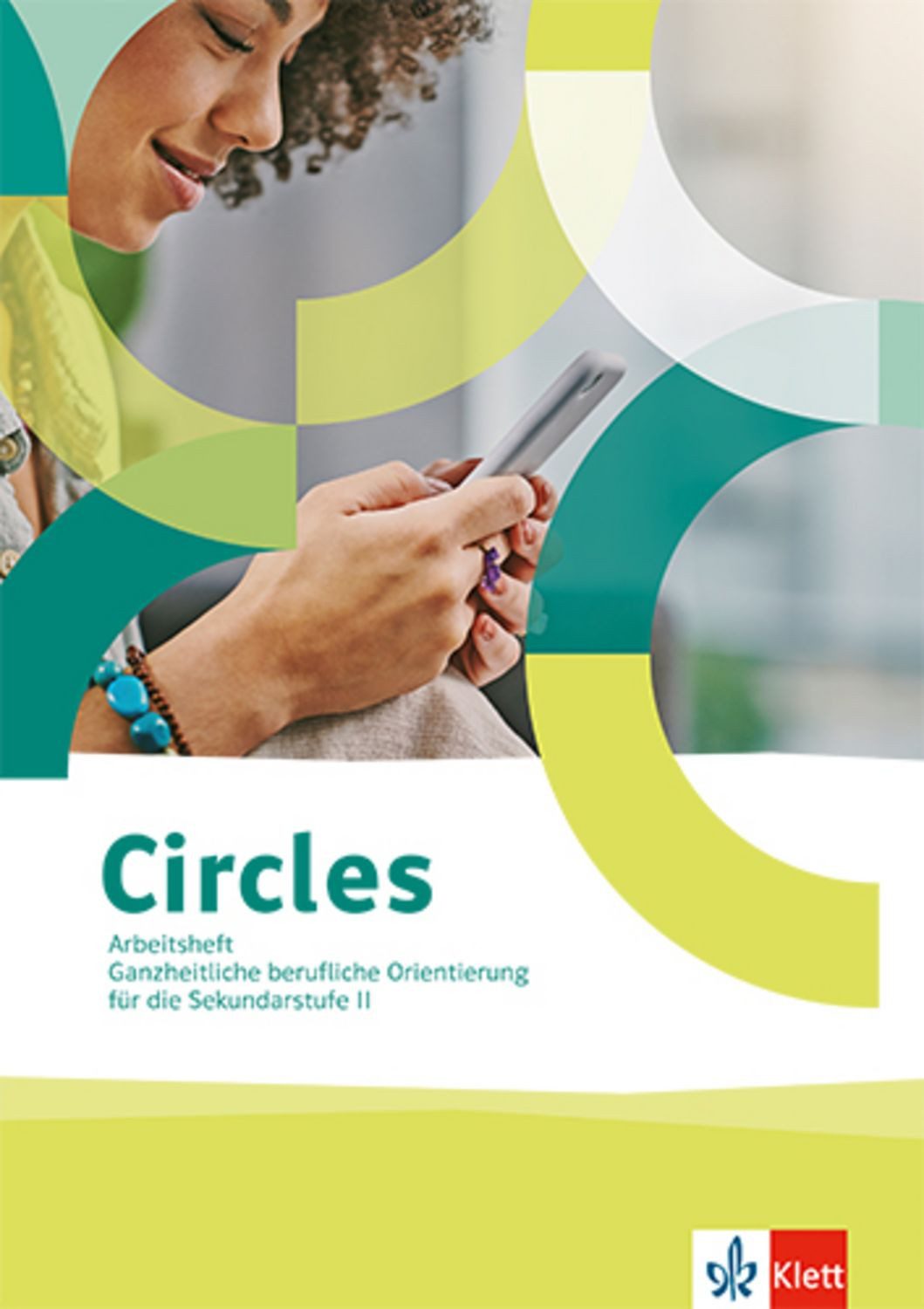 Circles. Ganzheitliche berufliche Orientierung für die Sekundarstufe I / diverse