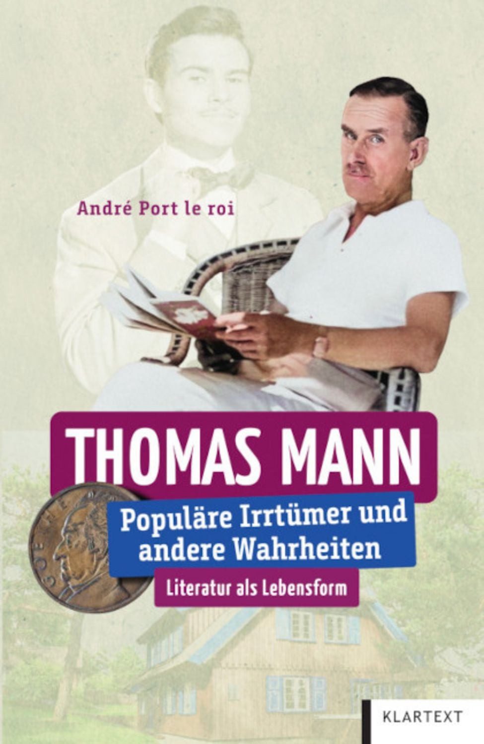 Thomas Mann / André Port le roi