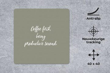 MuchoWow Gaming Mauspad Erst Kaffee, dann produktiv sein - Sprichwörter - Kaffee - Zitate (1-St), Mousepad mit Rutschfester Unterseite, Gaming, 40x40 cm, XXL, Großes