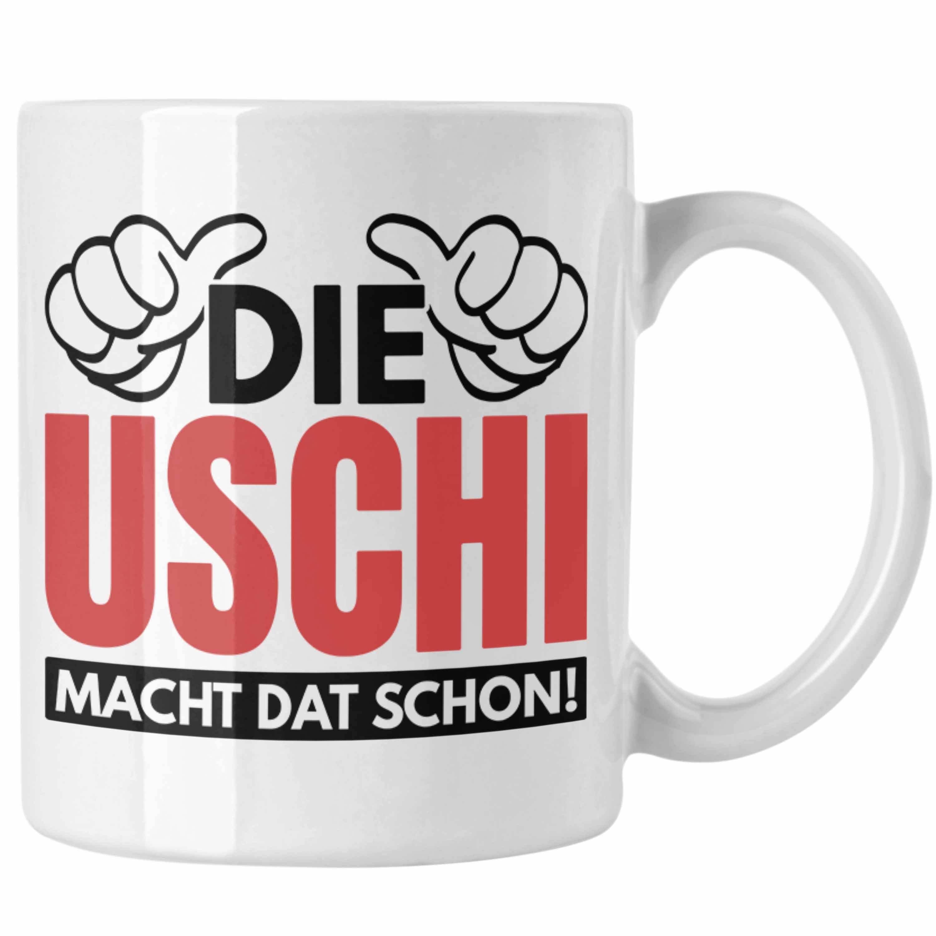Trendation Tasse Trendation - Die Tasse Macht Ruhrpott Spruch Weiss Schon Geschenk Spitzname Lustige Dat Uschi Uschi
