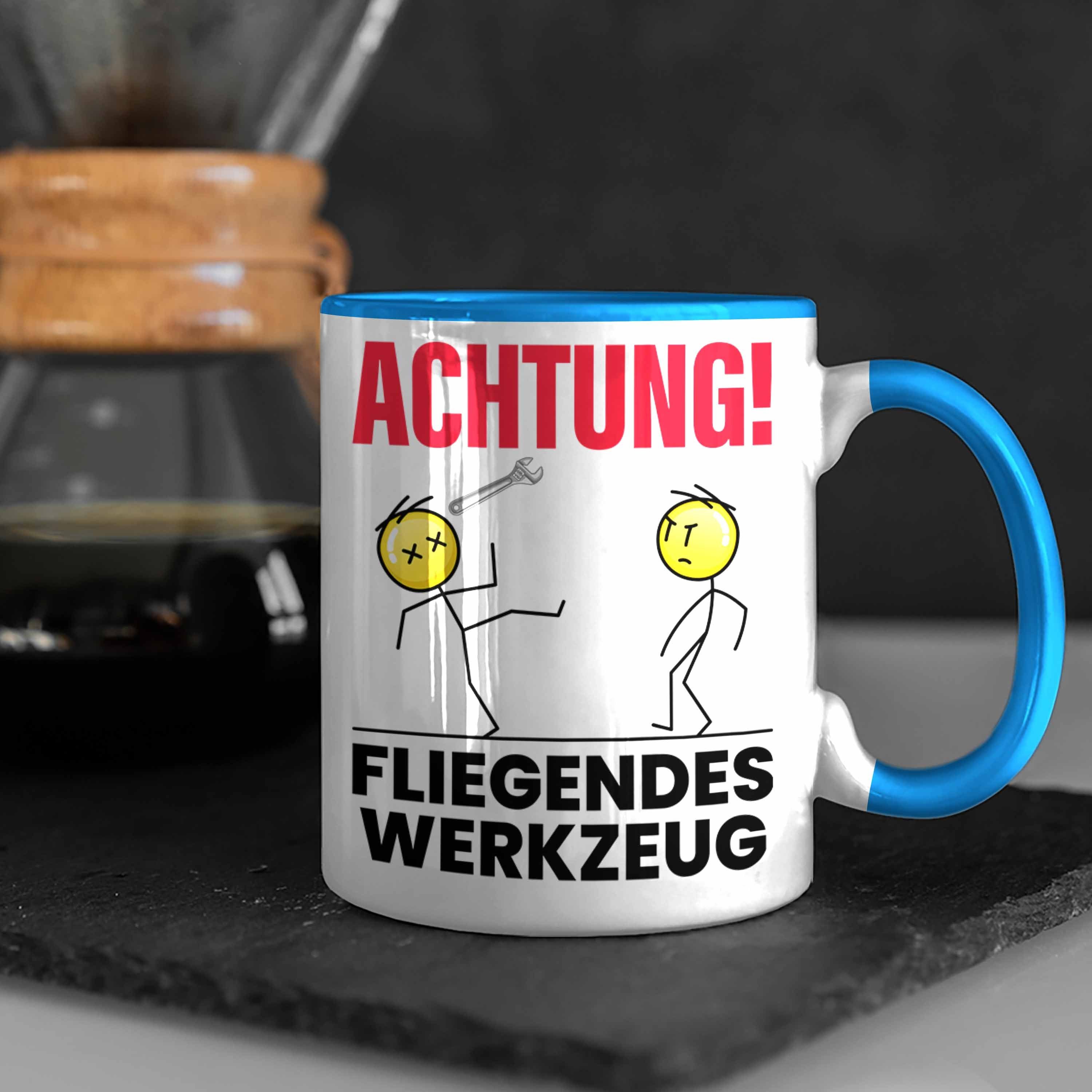 Tasse Trendation Mec Achtung Fliegendes Werkzeug Geschenk KFZ Tasse Blau