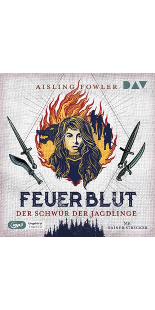 Der Audio Verlag Hörbuch Feuerblut - Teil 1: Der Schwur der Jagdlinge, (1-St)
