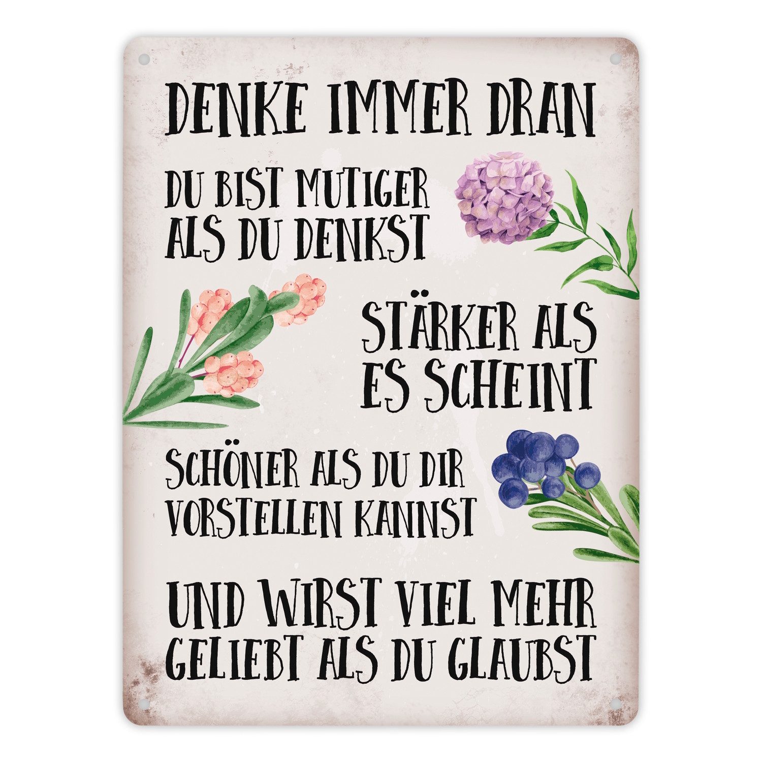 speecheese Metallschild Metallschild XL mit Blumen Motiv und Spruch: Denk immer dran Schild