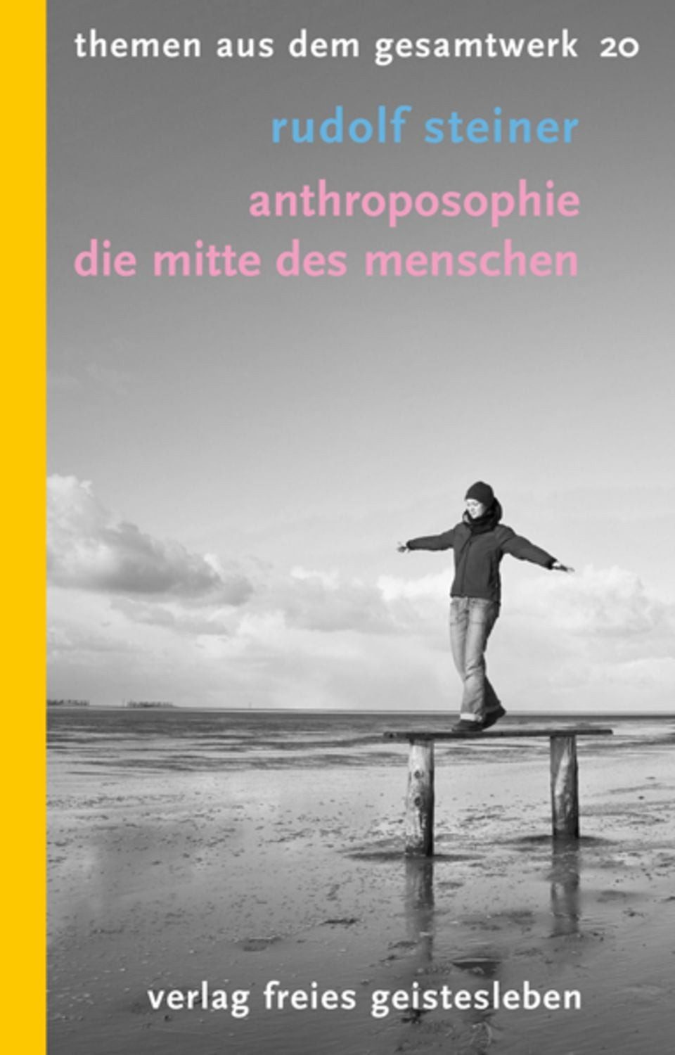 Anthroposophie / Rudolf Steiner