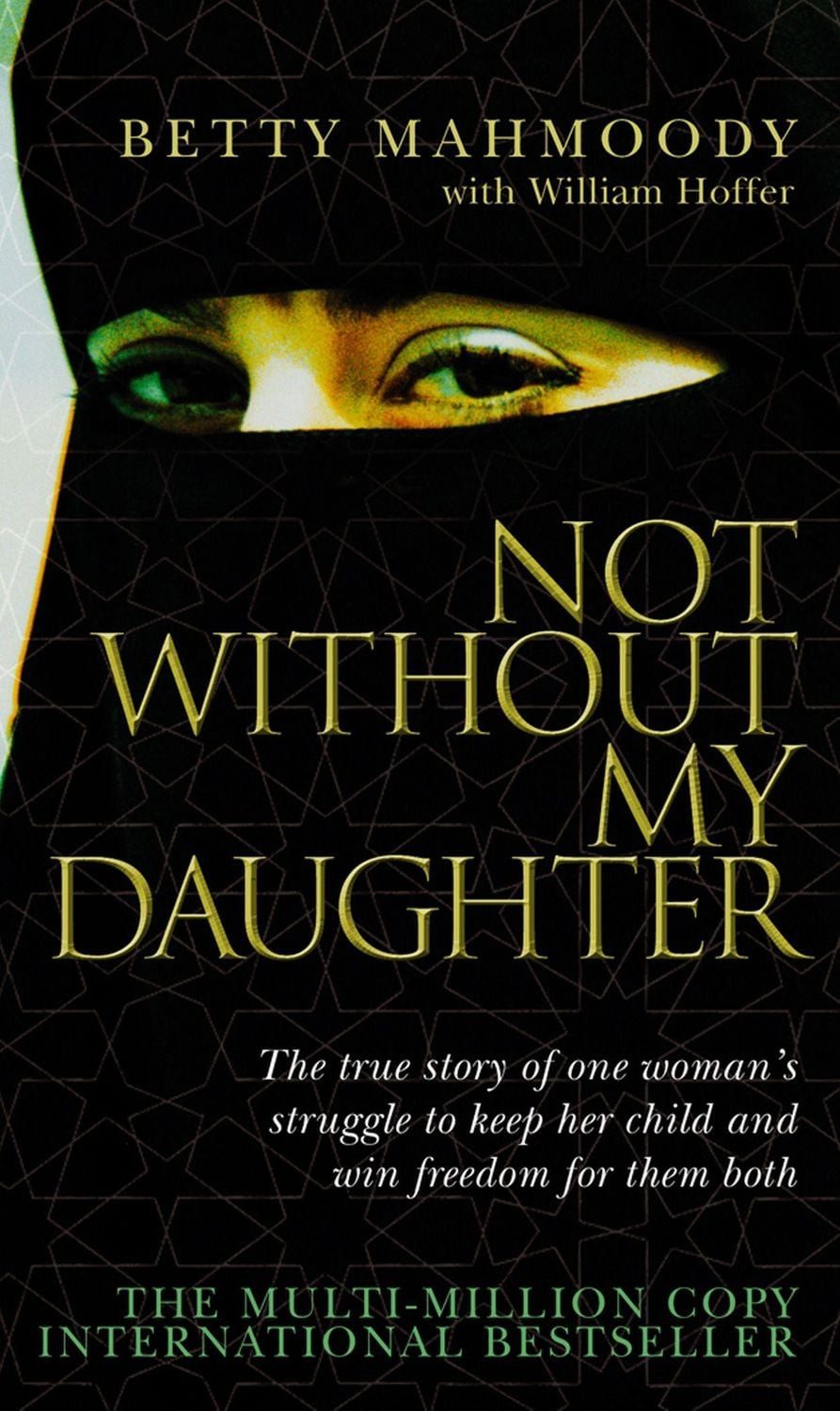 Not without My Daughter / Betty Mahmoody