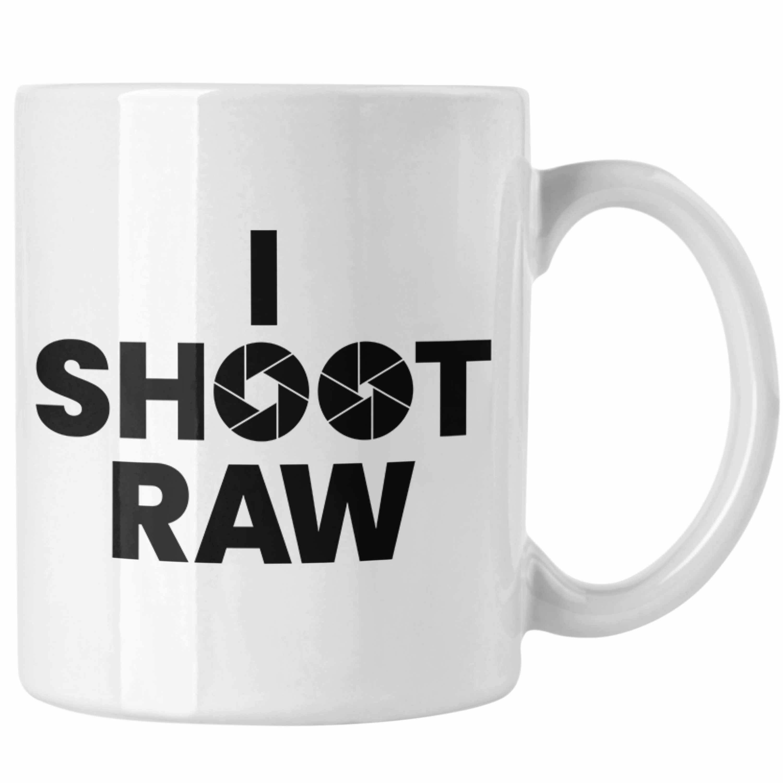 Trendation Tasse Spruch Fotograf Tasse Geschenk i Shoot Raw Weiss