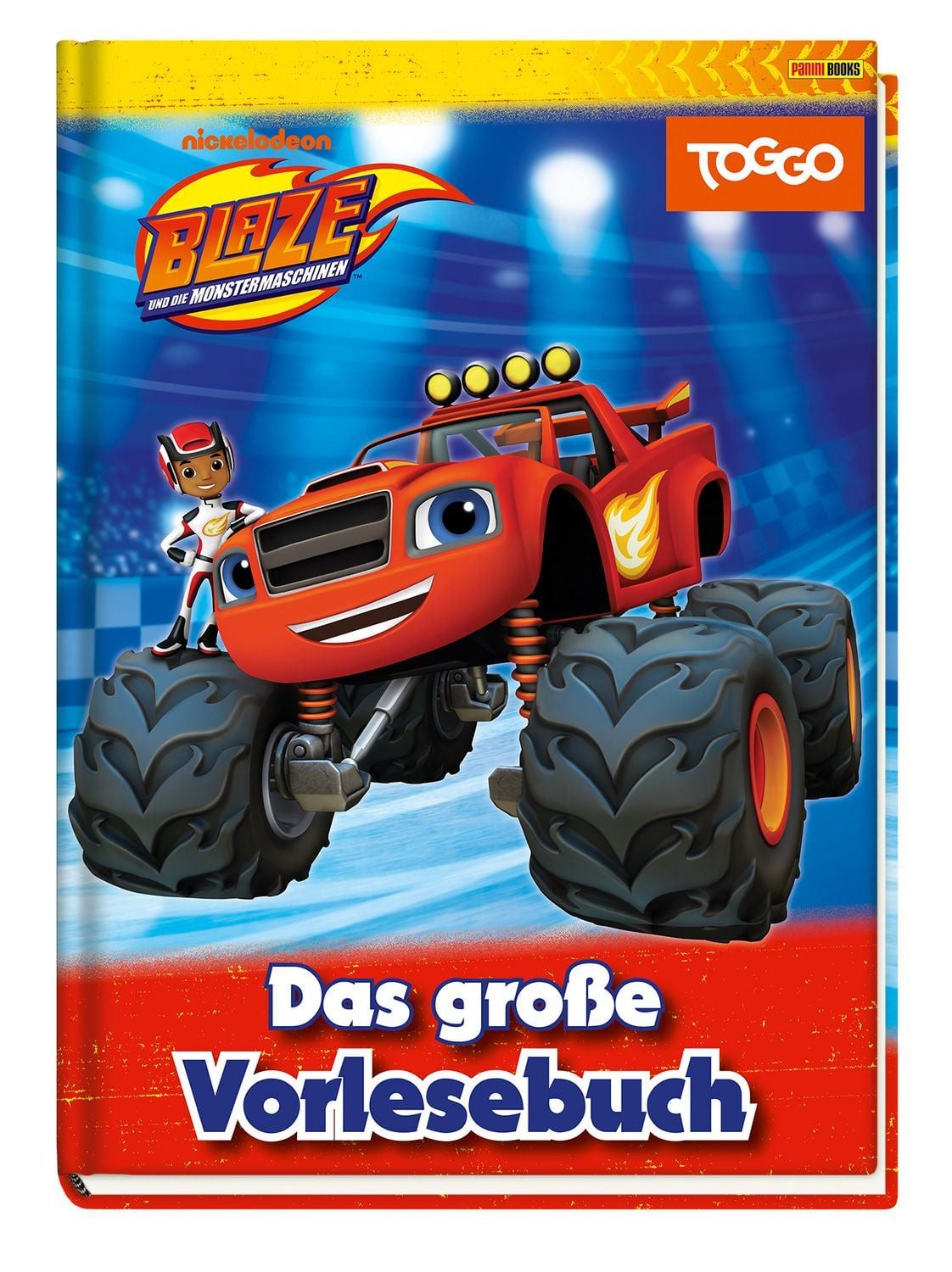 Blaze und die Monstermaschinen: Das große Vorlesebuch / Claudia Weber
