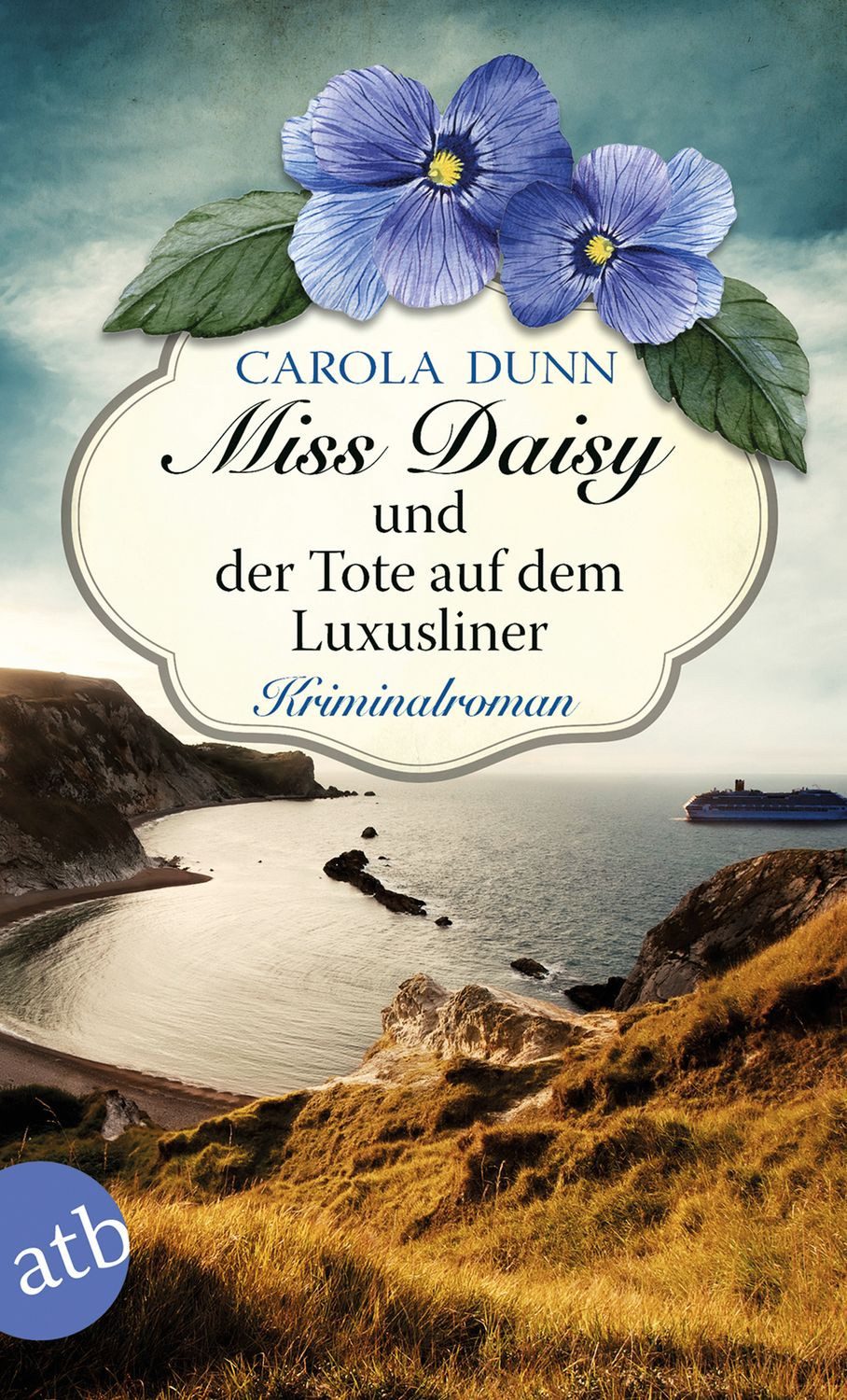 Miss Daisy und der Tote auf dem Luxusliner / Carola Dunn
