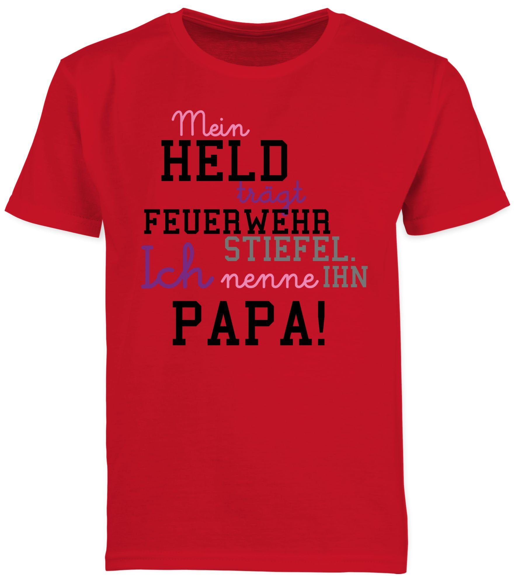 Shirtracer T-Shirt Mein Held Papa Feuerwehrmann Feuerwehr 1 Rot | T-Shirts