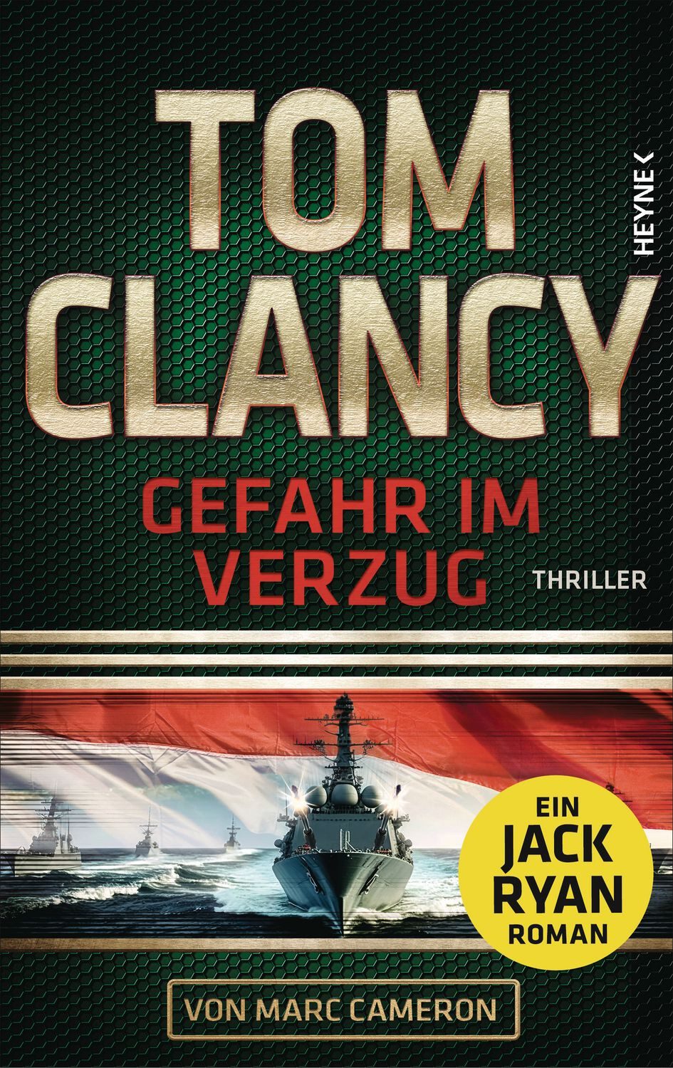Belletristik Gefahr im Verzug Thriller Tom Clancy, Marc Cameron