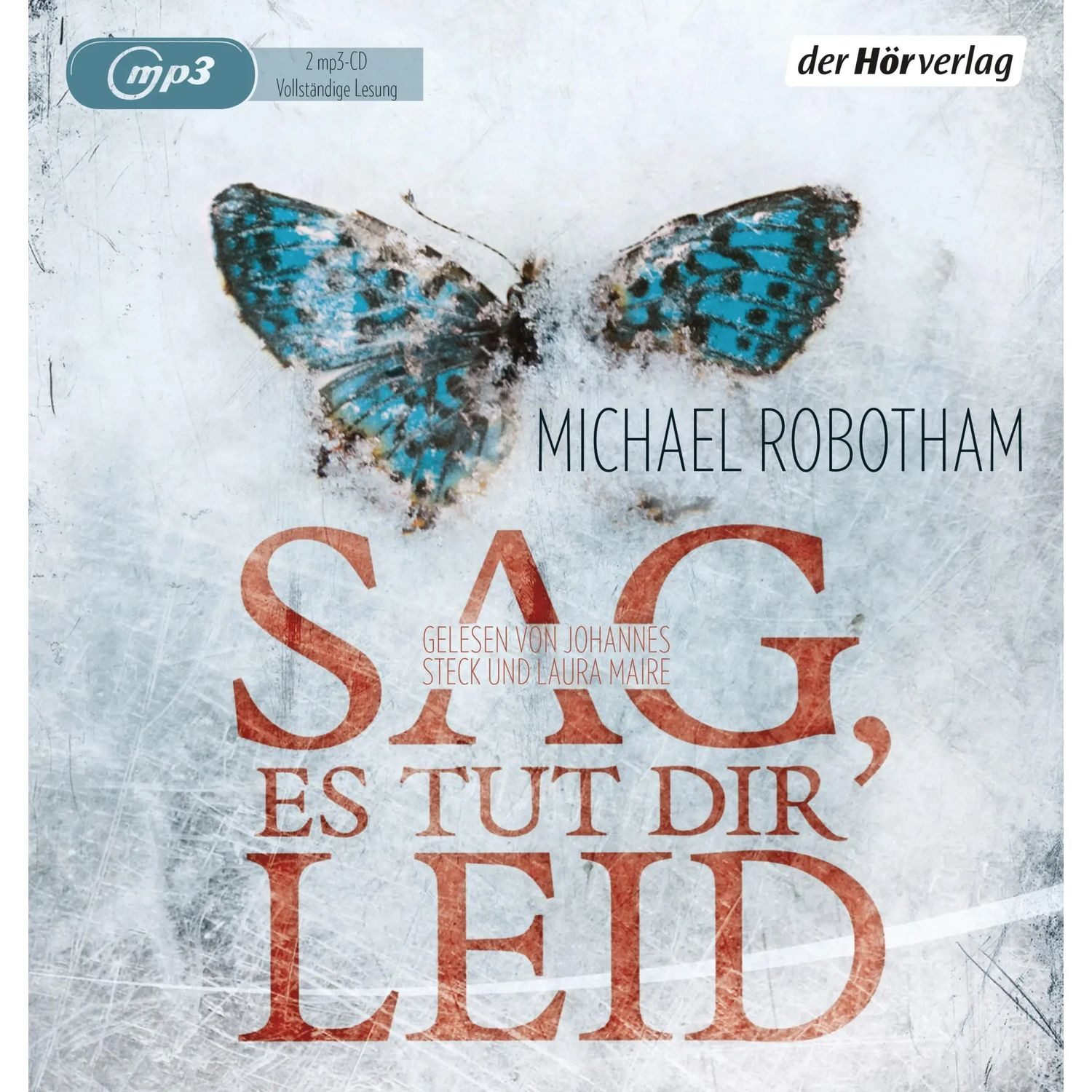 Der HörVerlag Hörspiel Sag, es tut dir leid