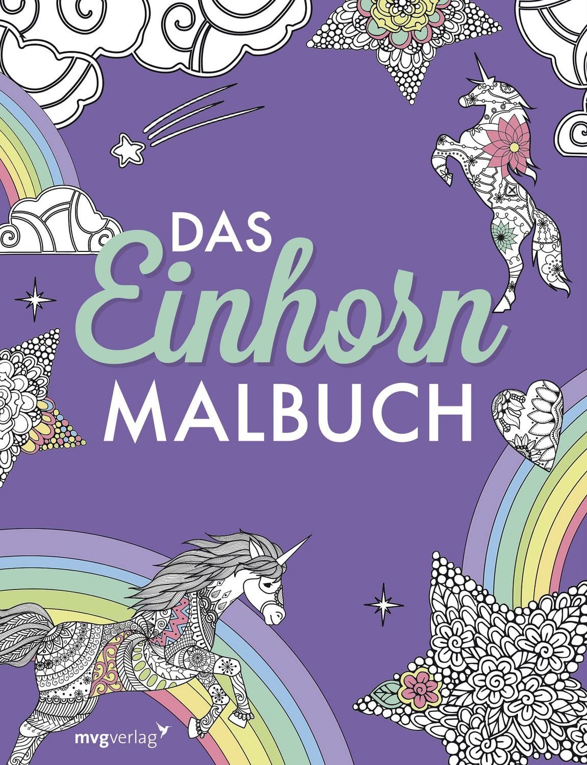 Das Einhorn-Malbuch: Ausmalbuch für Kinder und Erwachsene / Mvg Verlag