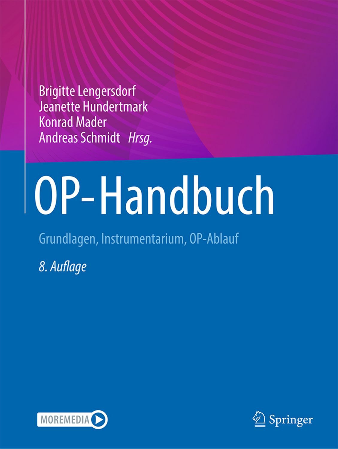 OP-Handbuch Grundlagen, Instrumentarium, OP-Ablauf / diverse