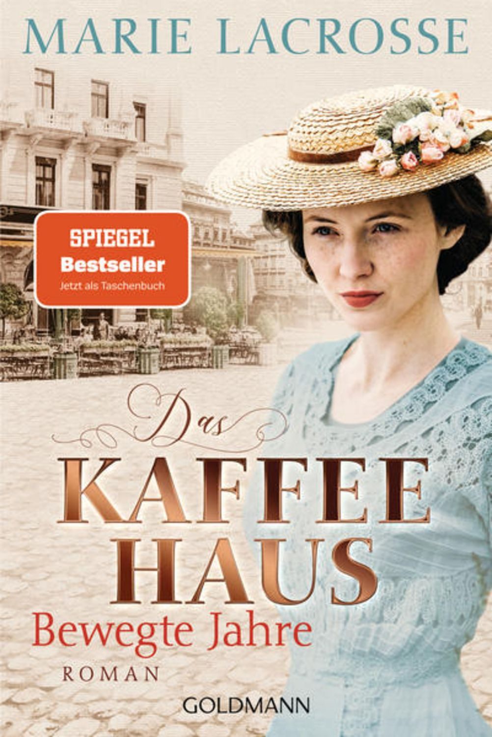 Das Kaffeehaus - Bewegte Jahre / Marie Lacrosse