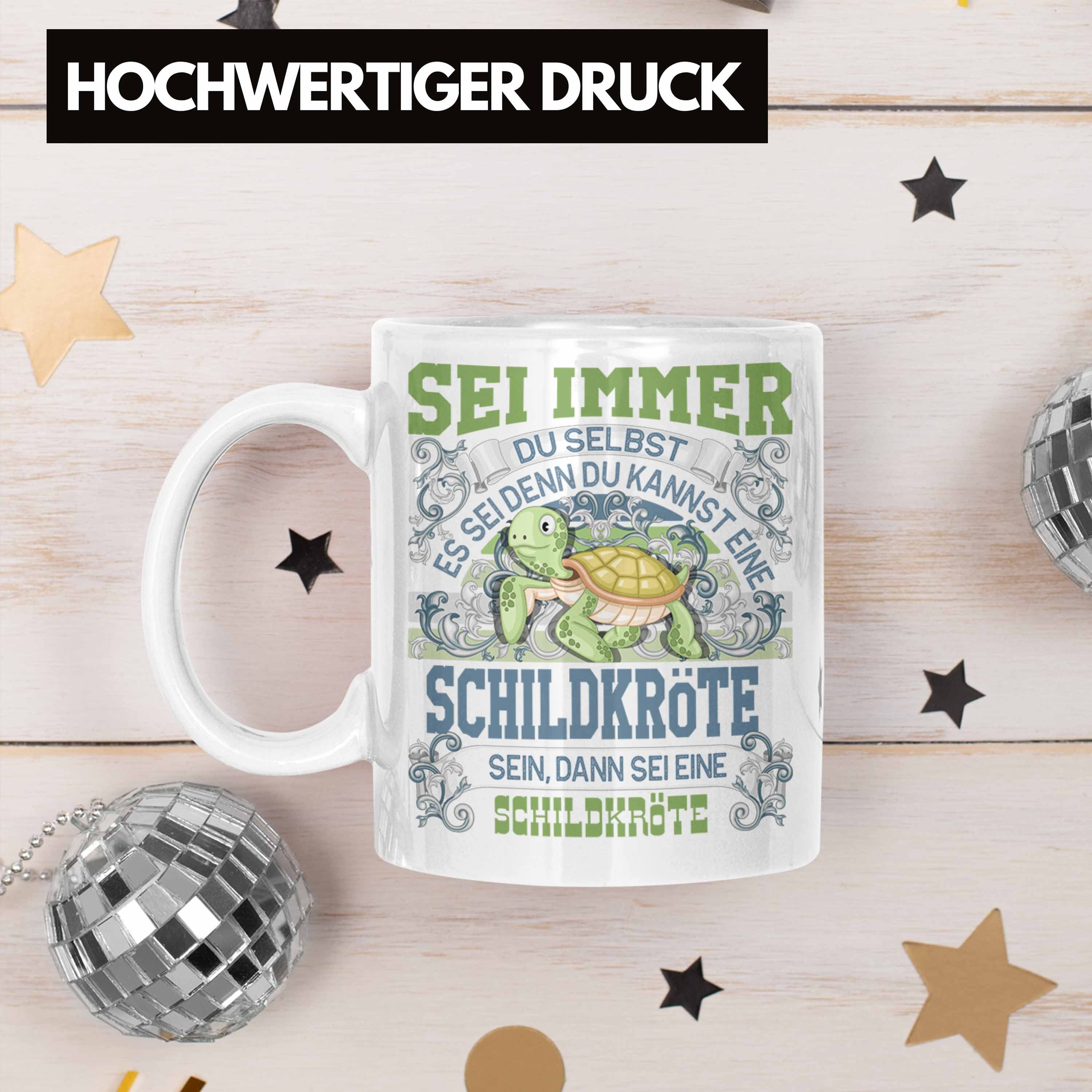 Tasse Selbst Tasse Sei Schildkröte immer Weiss Geschenk Schildkröten Liebhaber Du Trendation