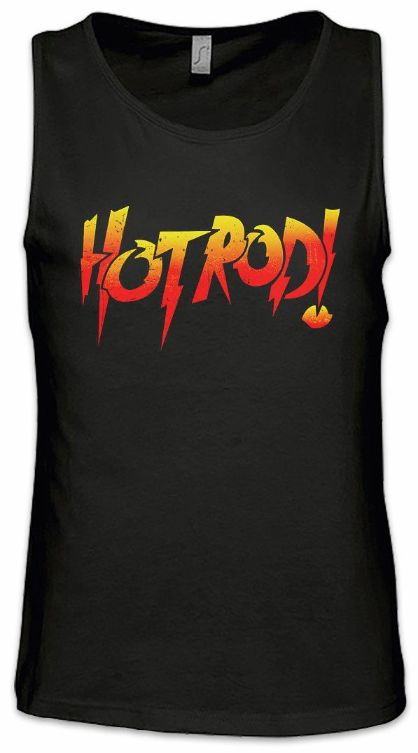 Tanktop Hotrod ! Ärmelloses T-Shirt Hot Shirt Rowdy Rod Roddy Classic 80s