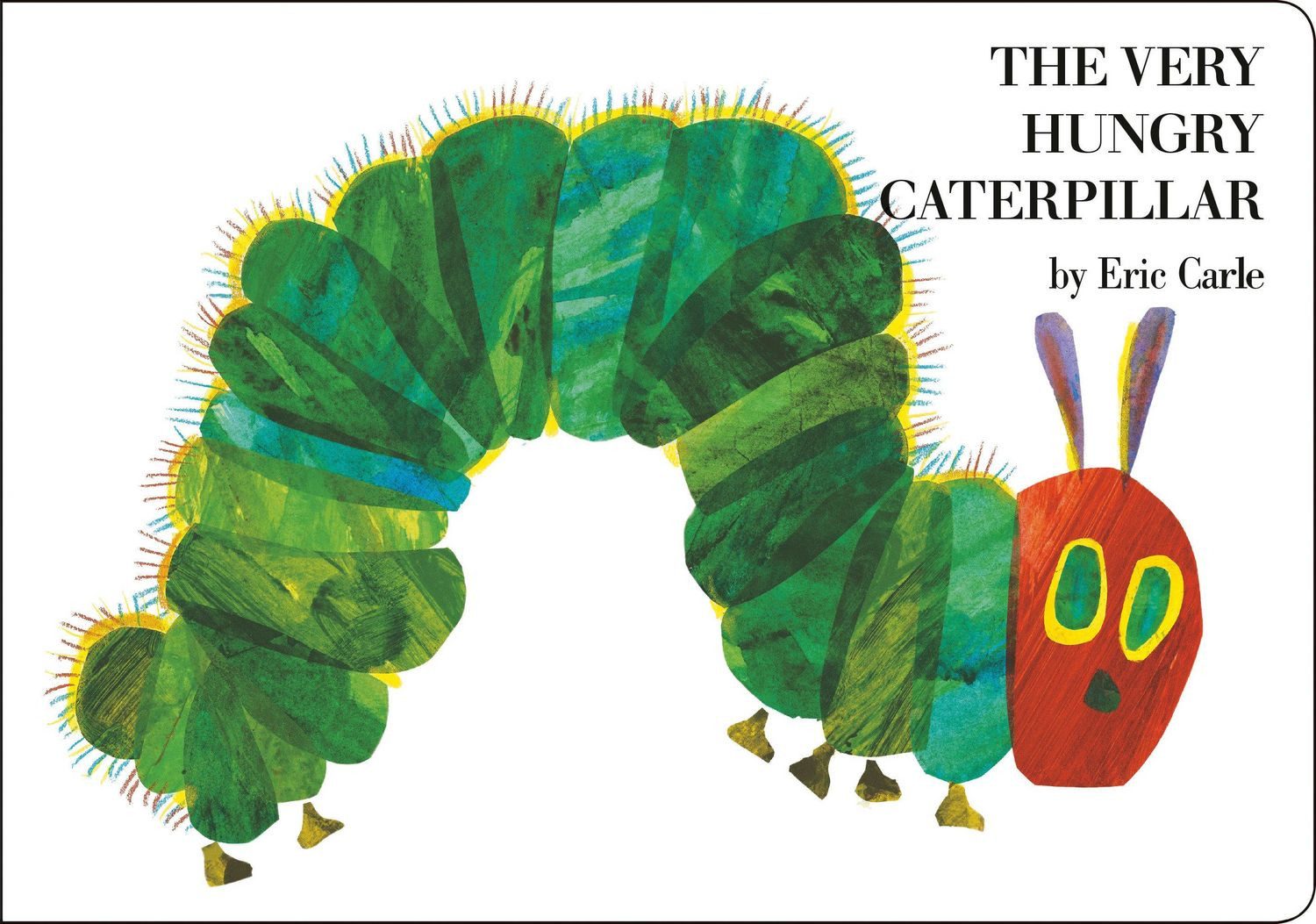 The Very Hungry Caterpillar / Eric Carle