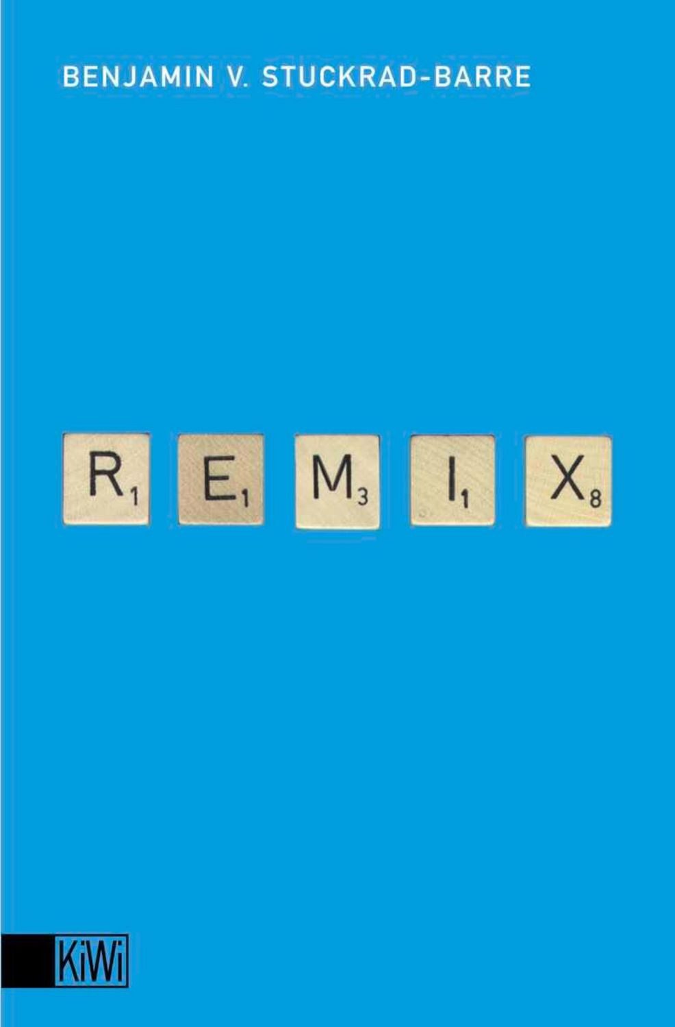 Remix / Benjamin von Stuckrad-Barre