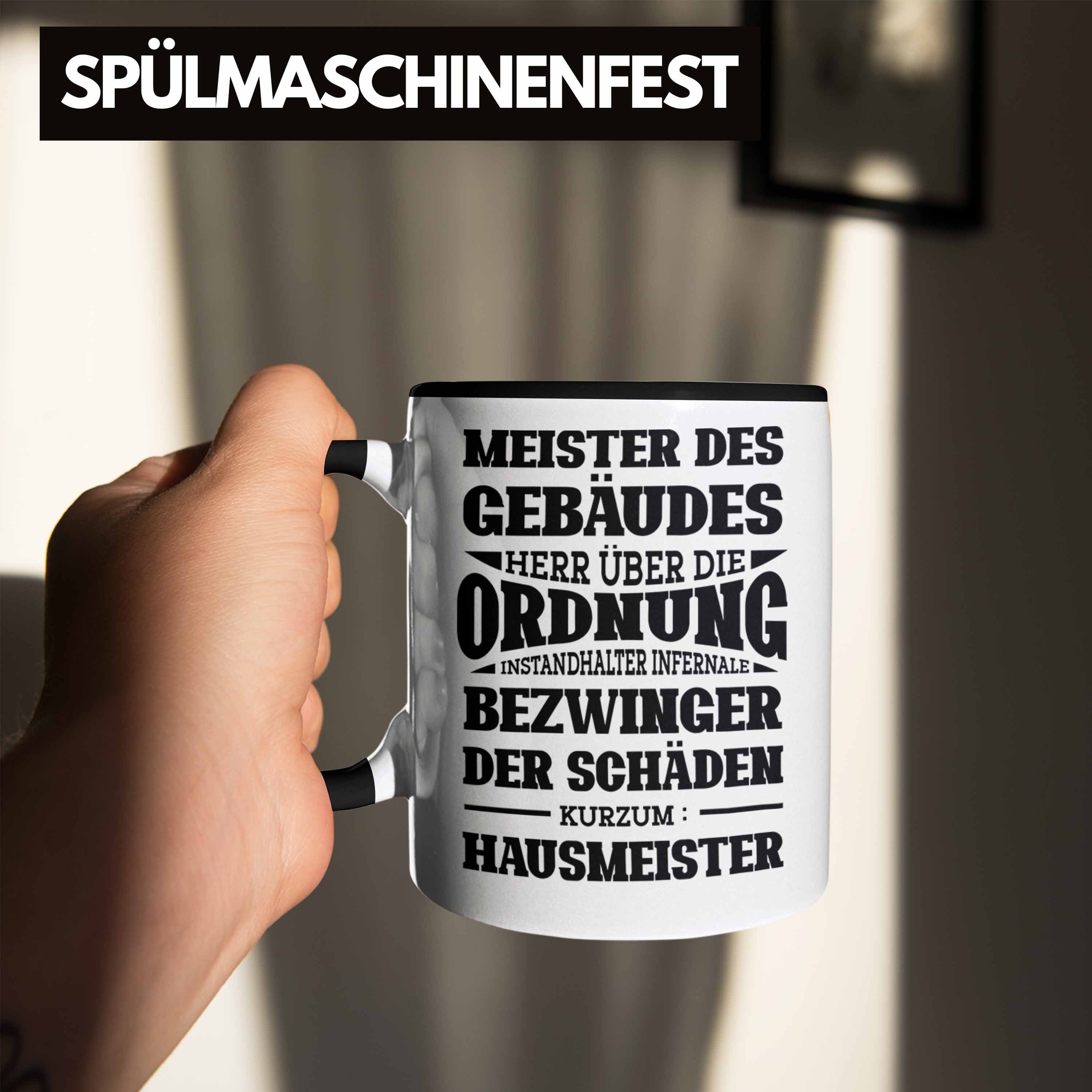 Tasse Geschenkidee für Spruch Tasse Hausmeister Trendation Geschenk Schwarz Lustiger Hausmeiste