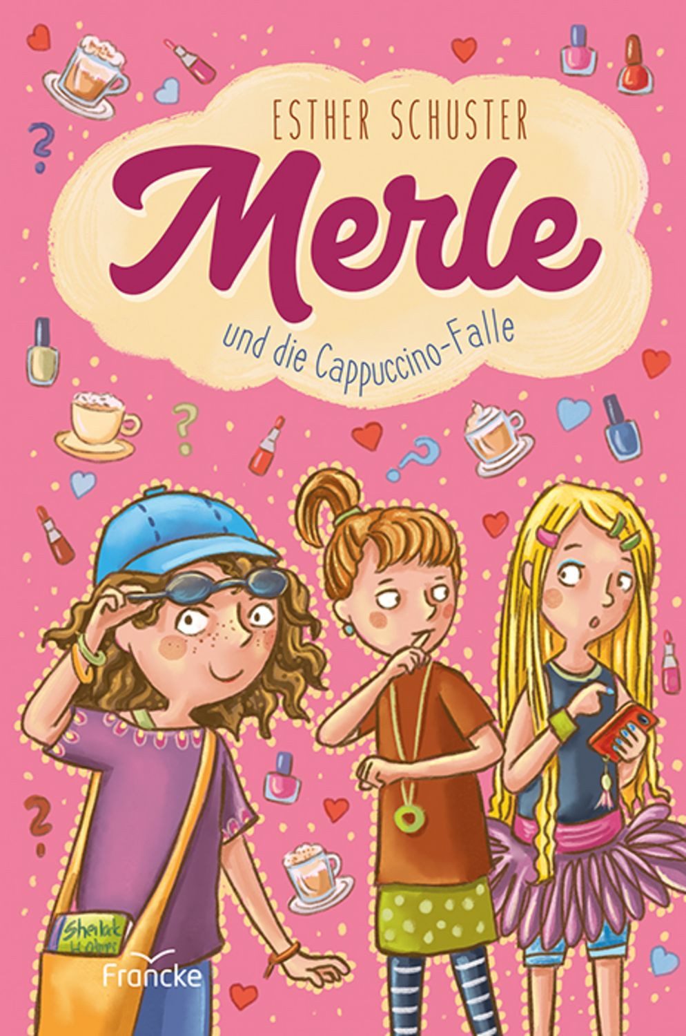 Merle und die Cappuccino-Falle / Esther Schuster