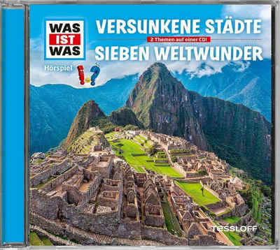 Tessloff Verlag Hörspiel Versunkene Städte/ Die Sieben Weltwunder