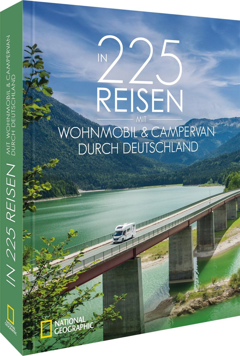 In 225 Reisen mit Wohnmobil & Campervan durch Deutschland / Michael Moll