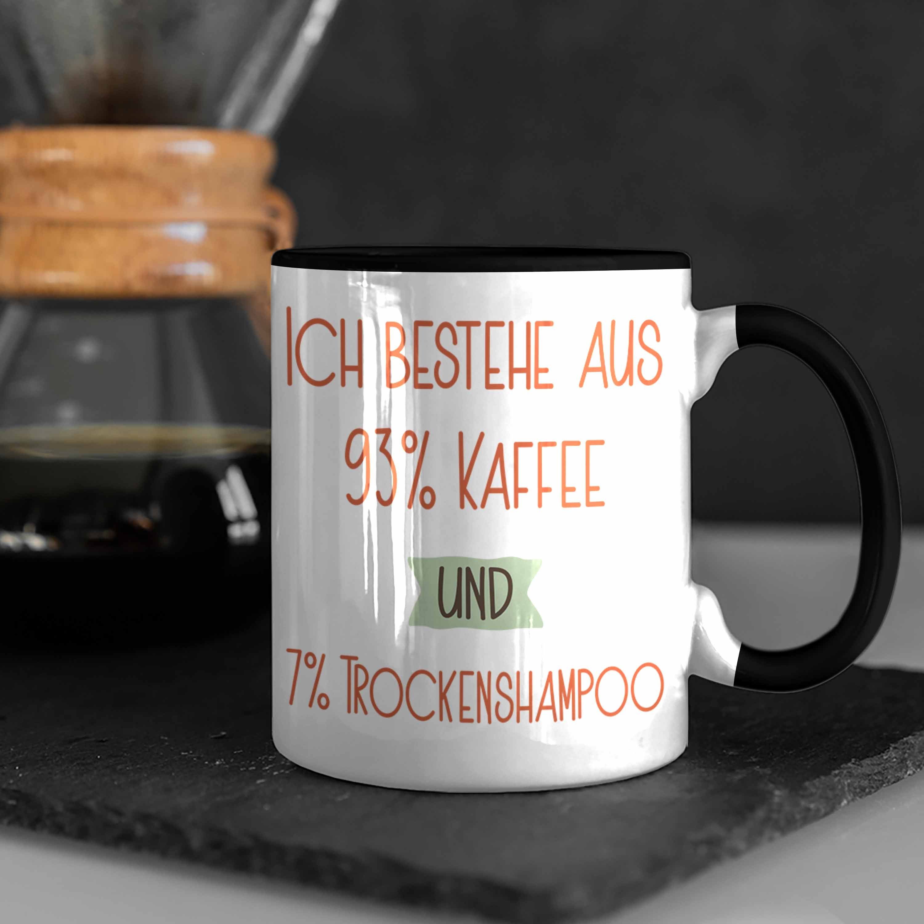 und Spruch Lustiger Schwarz Geschenk Für Kaffee Ko Tasse 93% 7% Tasse Trendation Trockenshampoo