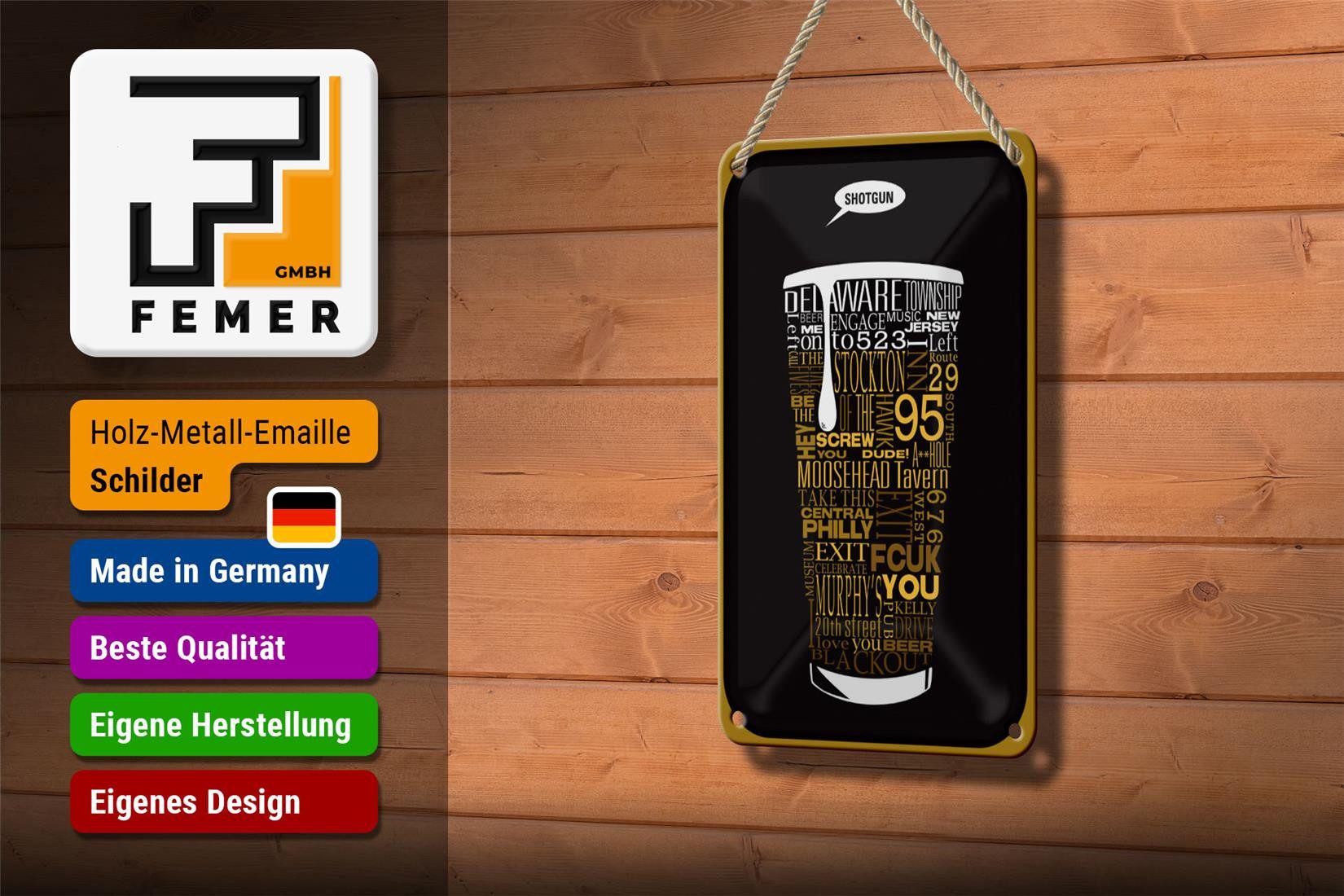 Femer GmbH Metallschild Spruch 12x18cm Shotgun Dosenstechen Bier, (1 St), gewölbte Oberfläche, abgerundete Ecken, umgeschlagene Kanten