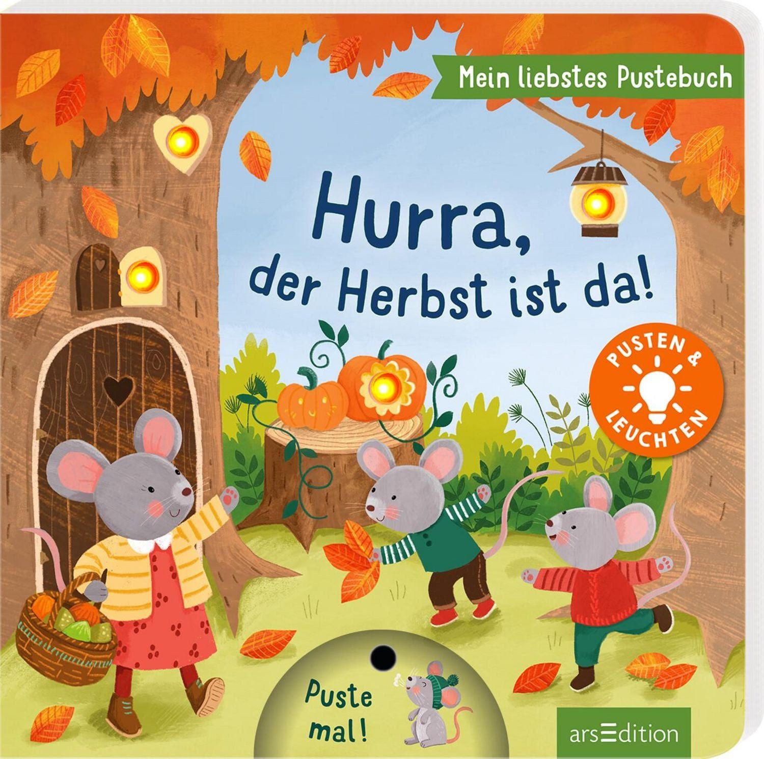 Mein liebstes Pustebuch – Hurra, der Herbst ist da! / Maria Höck