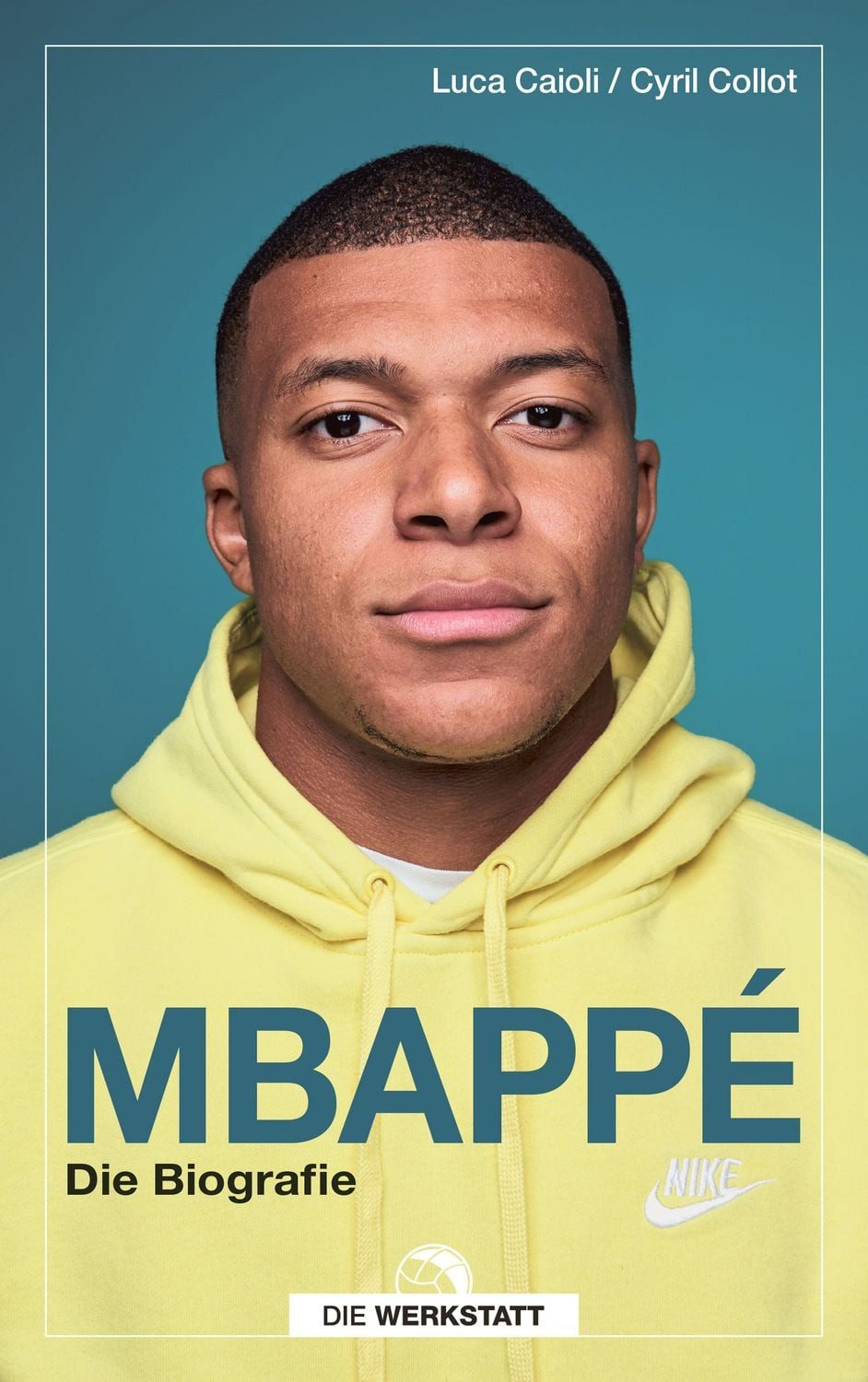 Mbappé / Luca Caioli, Cyril Collot