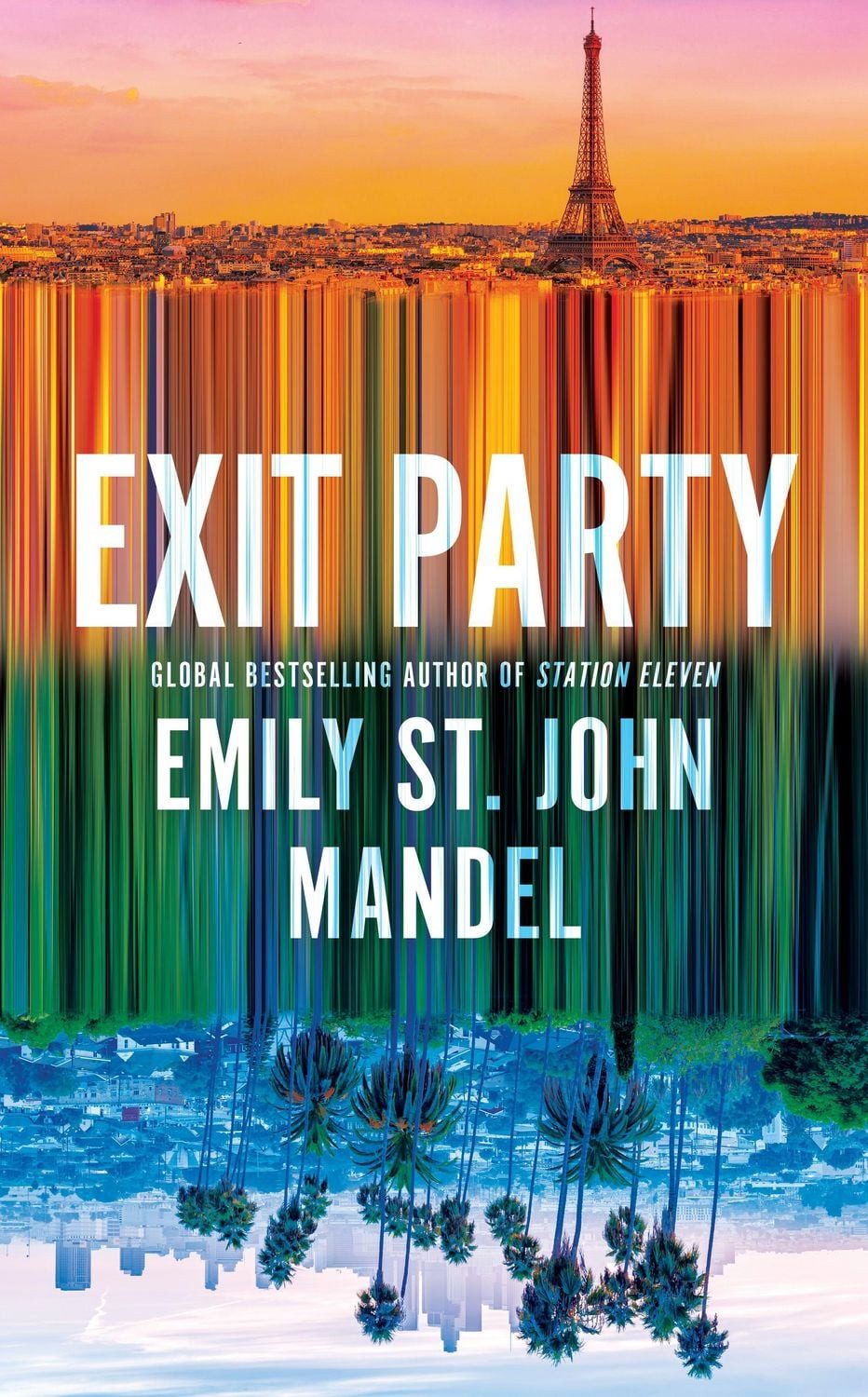 Exit Party / Emily St. John Mandel
