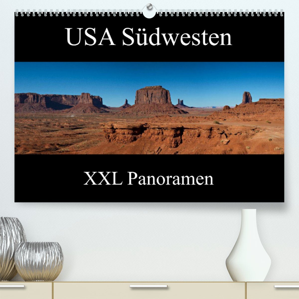 CALVENDO Wandkalender USA Südwesten - XXL Panoramen (Premium, hochwertiger DIN A2 Wandkalender 2023, Kunstdruck in Hochglanz)