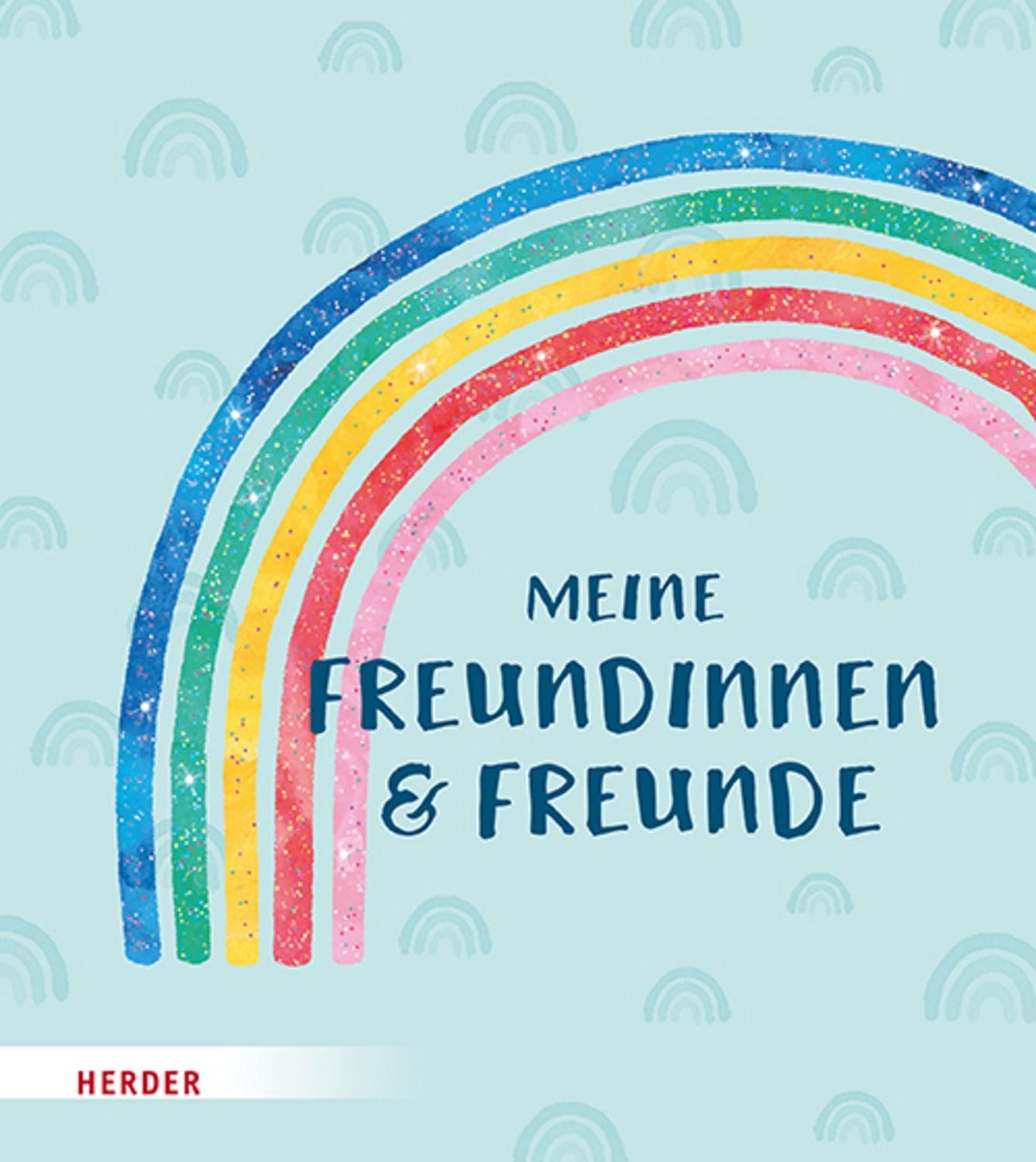 HERDER Verlag Freundebuch Meine Freundinnen und Freunde