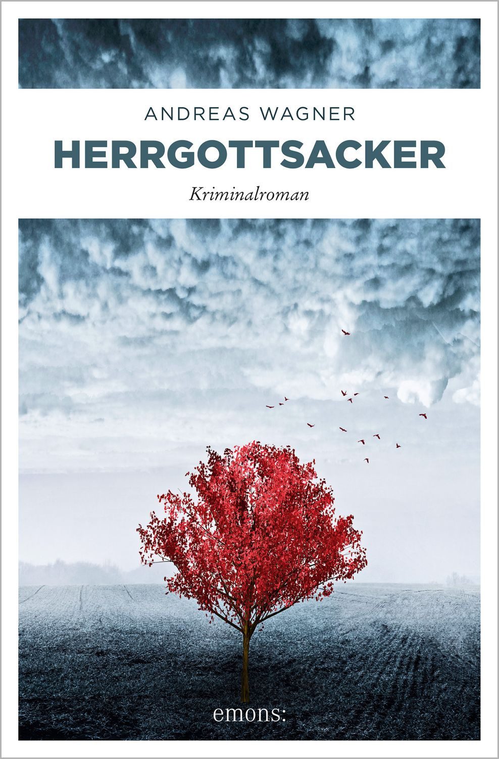 Herrgottsacker / Andreas Wagner