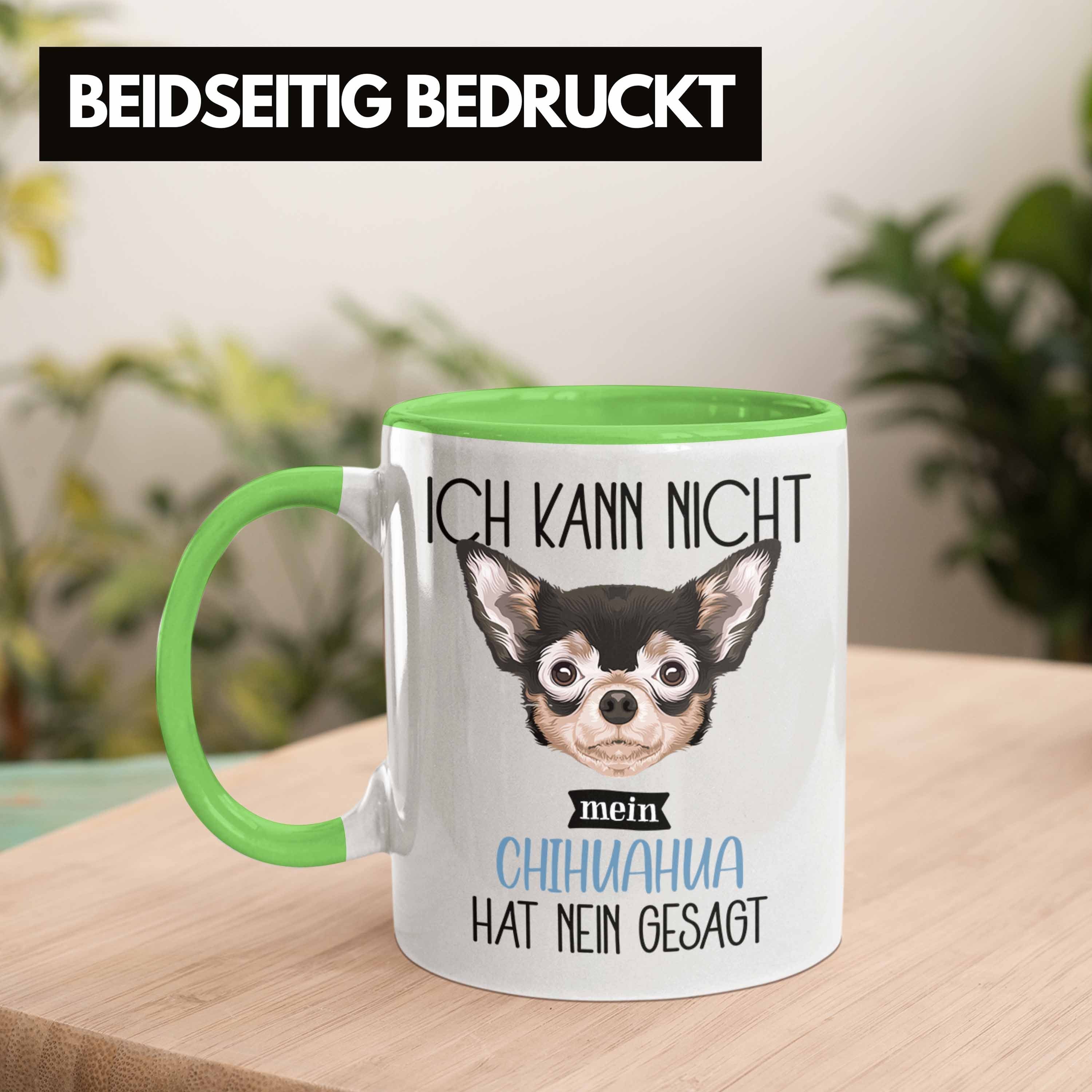 Trendation Tasse Chihuahua Besitzer Tasse Grün Geschenk Lustiger Ich Geschenkidee Kan Spruch