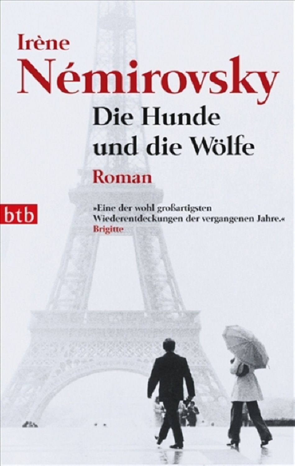 Die Hunde und die Wölfe / Irène Némirovsky