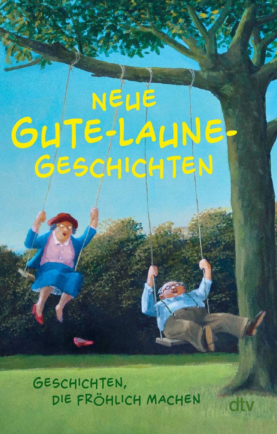 Neue Gute-Laune-Geschichten / Karoline Adler