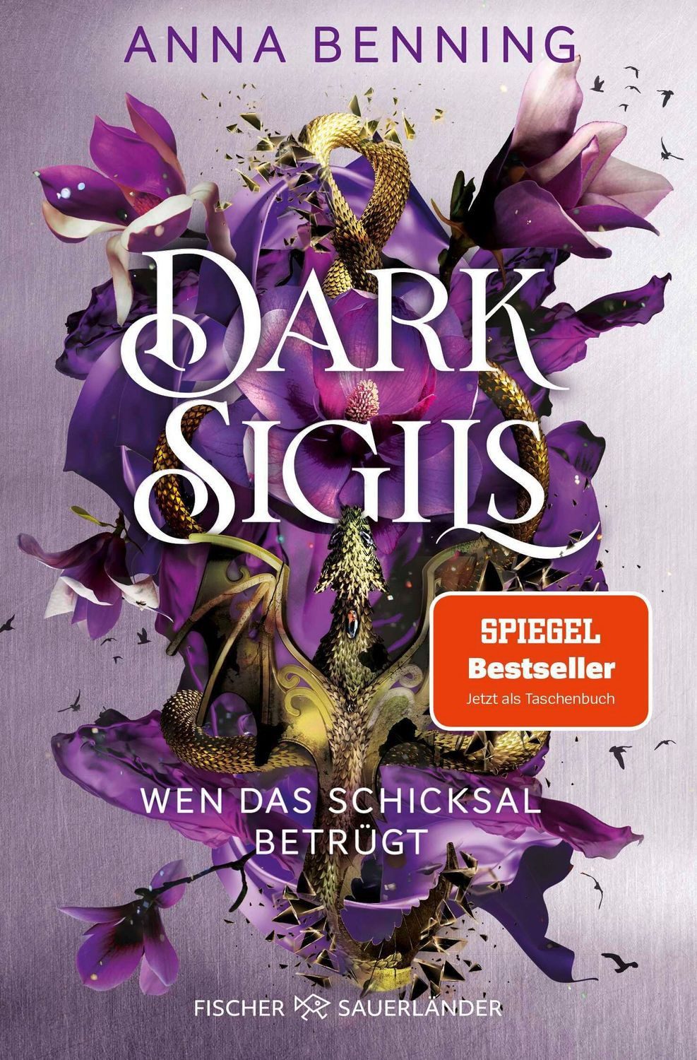 Dark Sigils – Wen das Schicksal betrügt / Anna Benning