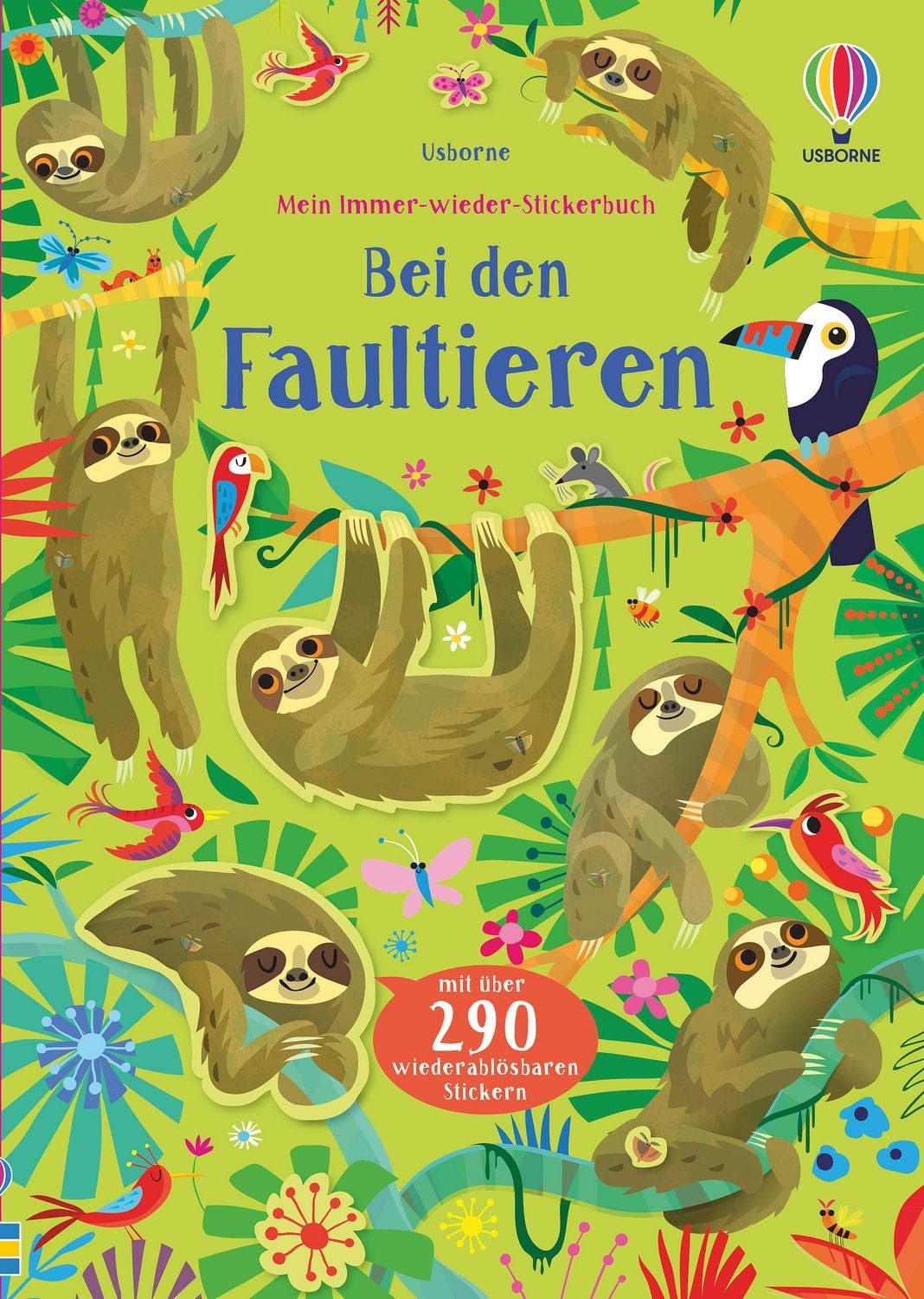 Mein Immer-wieder-Stickerbuch: Bei den Faultieren / Kirsteen Robson