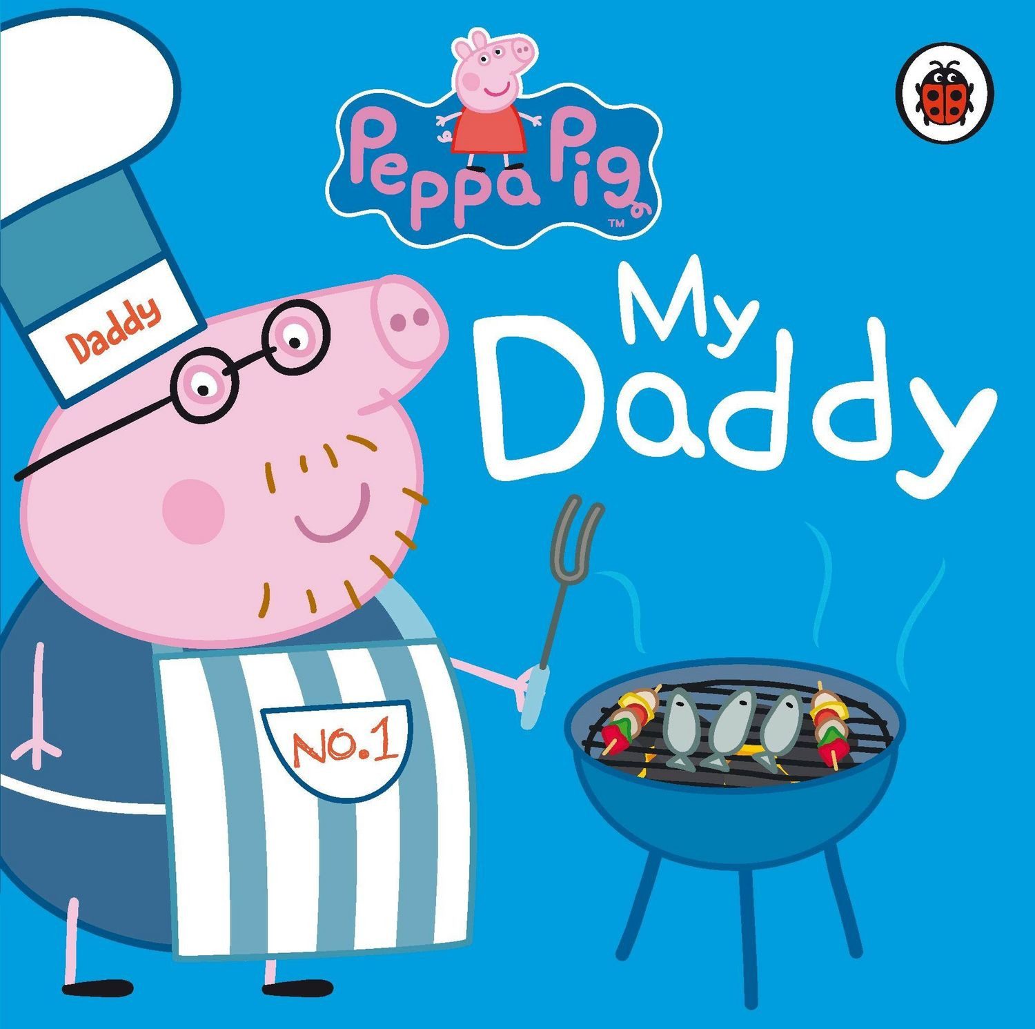 Peppa Pig: My Daddy / Peppa Pig