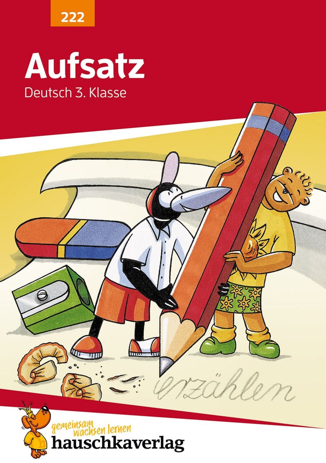 Deutsch 3. Klasse Übungsheft - Aufsatz / Gerhard Widmann