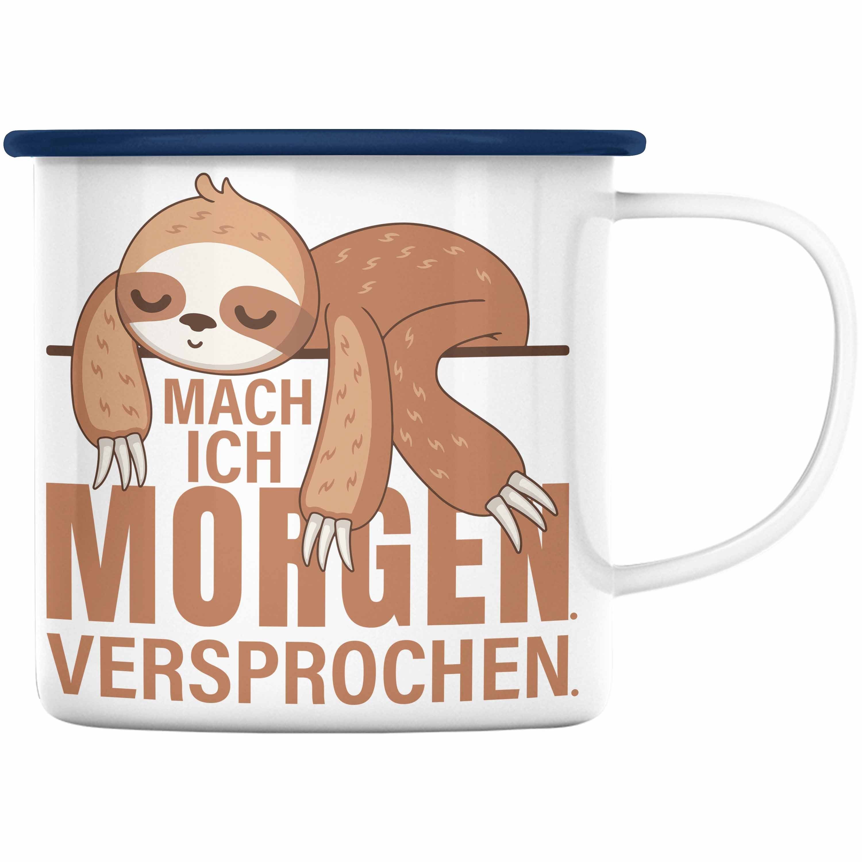 Trendation Thermotasse Trendation - Faulenz Faultier Geschenk Emaille Tasse Mach Ich Morgen Versprochen Geschenkidee Mädchen Jungs Blau