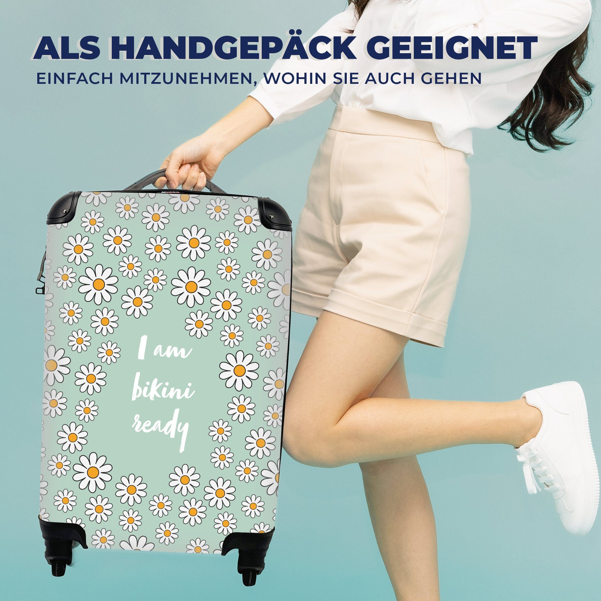 Ich Bikini 4 - den bereit für Grün Reisetasche Handgepäck für Reisekoffer Rollen, MuchoWow - Blumen rollen, Zitat, mit Trolley, - Ferien, bin Handgepäckkoffer