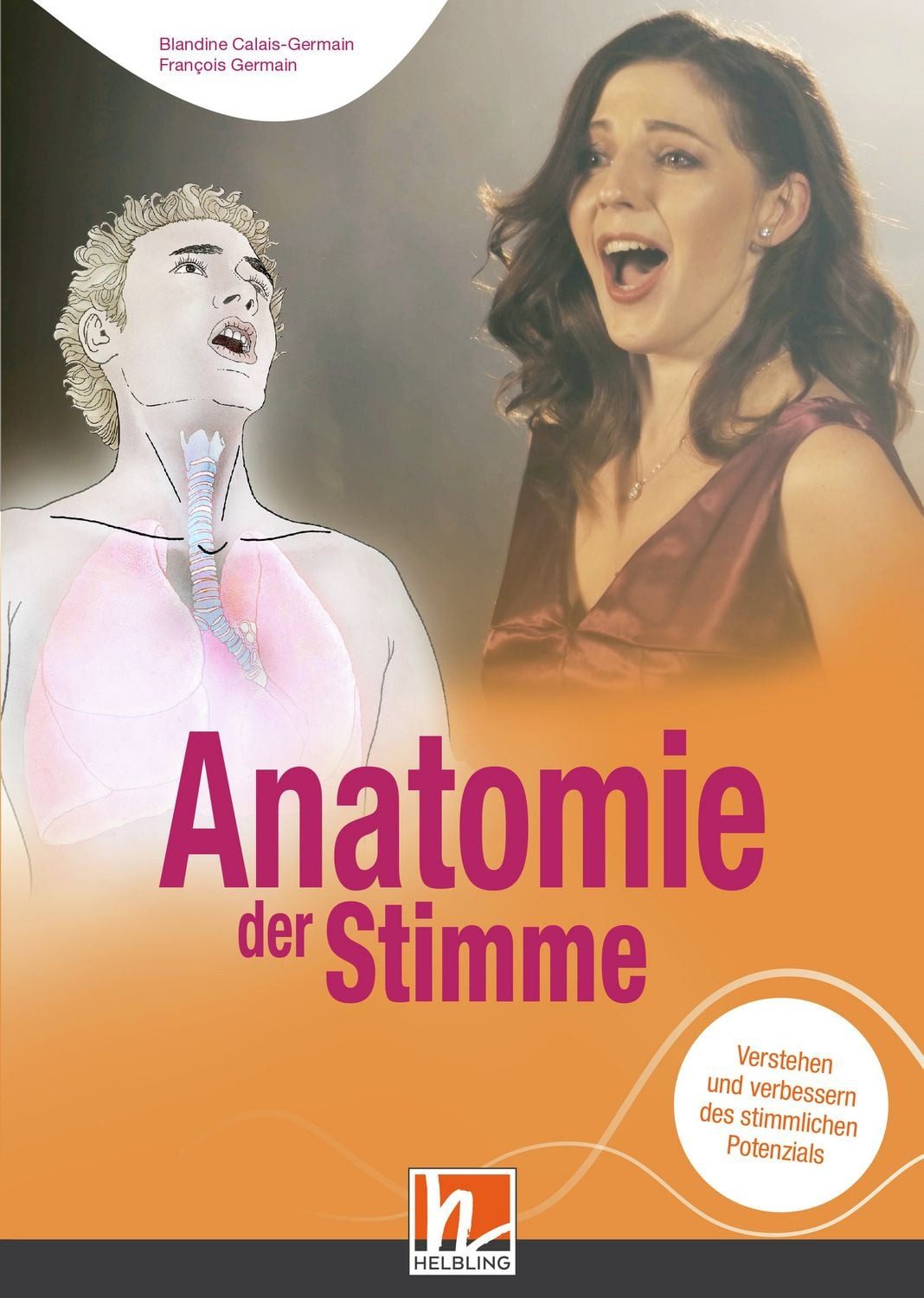 Anatomie der Stimme / Blandine Calais-Germain, Francois Germain