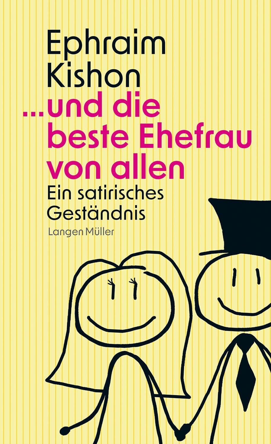 Belletristik ... und die beste Ehefrau von allen Ephraim Kishon