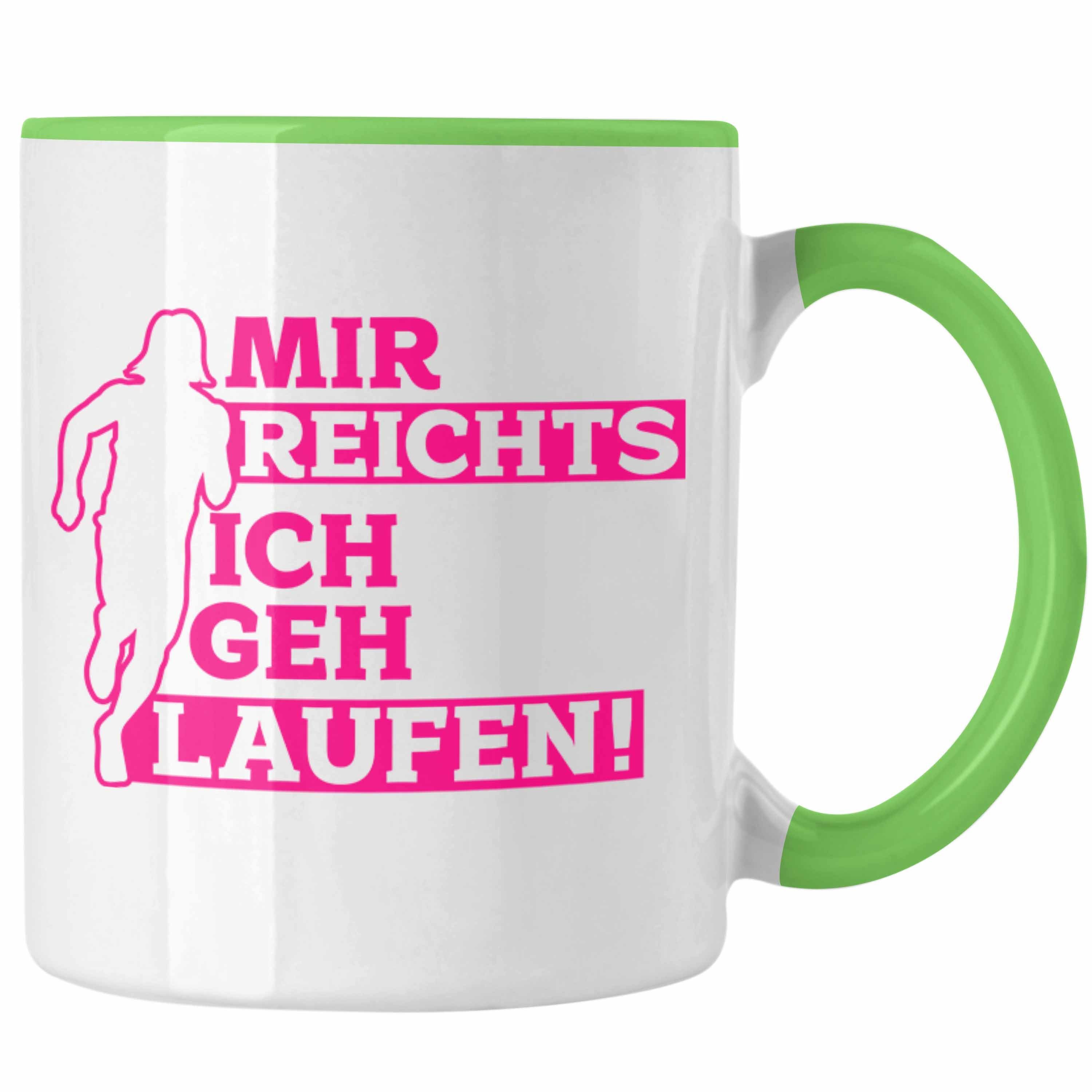 Trendation Tasse Joggen Tasse "Mir Reichts Ich Geh Laufen" Geschenk für Joggerinnen Grün