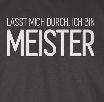 Shirtracer T-Shirt Lasst mich durch, ich bin Meister Handwerker Geschenke