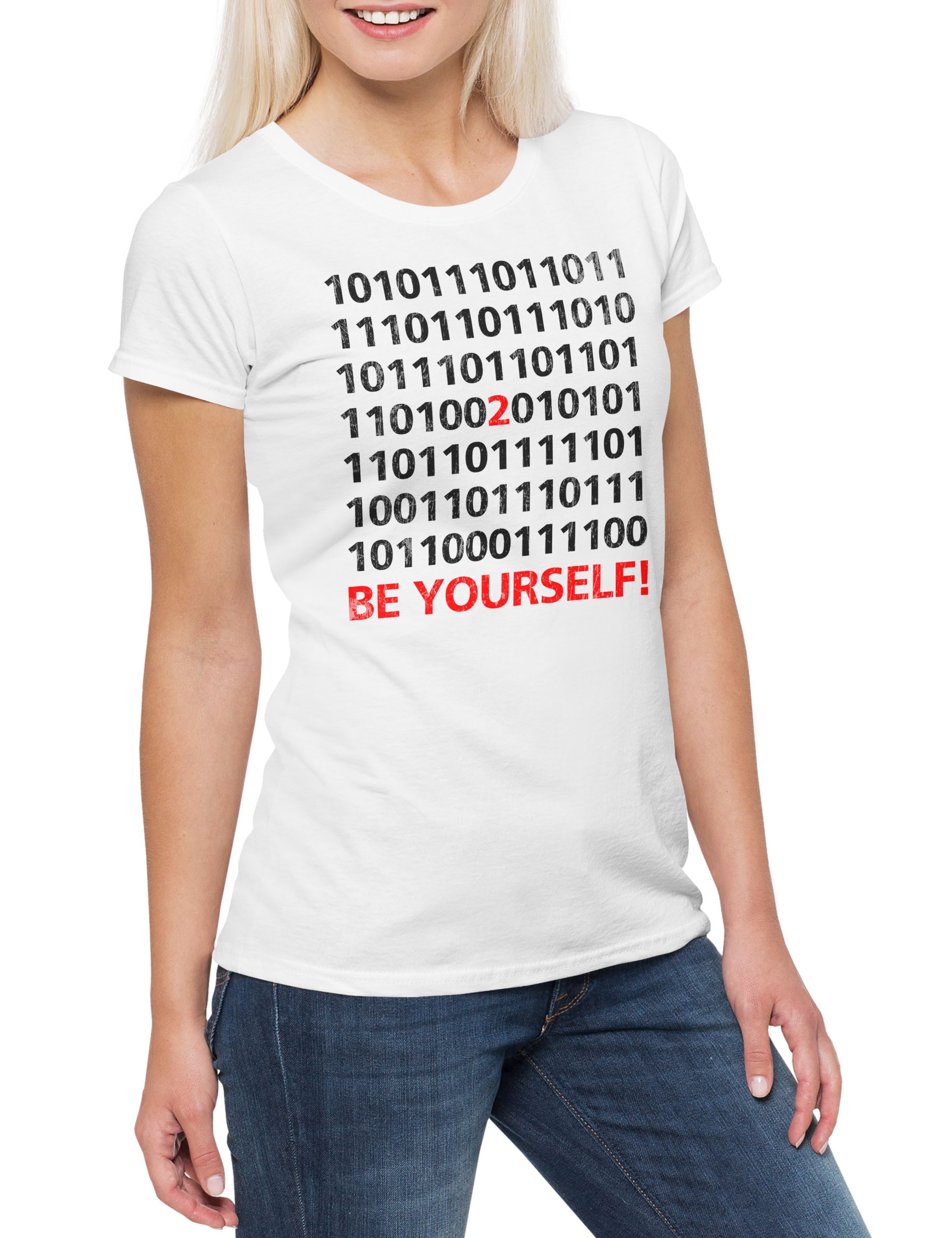 Print-Shirt Be Yourself Binary Damen T-Shirt Code Binär Informatiker Programmierer