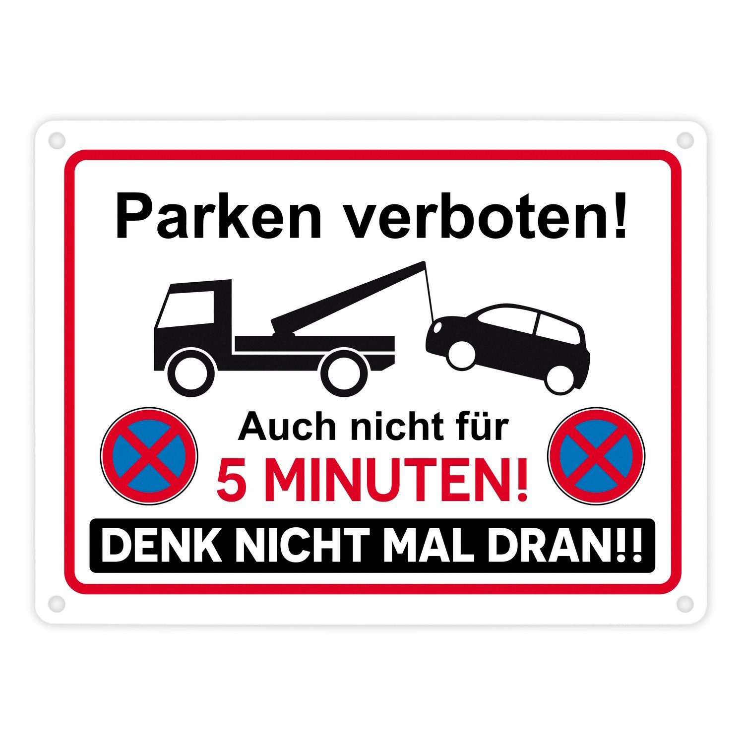 Metallschild Parken verboten Metallschild in 15x20 cm mit lustigem Spruch